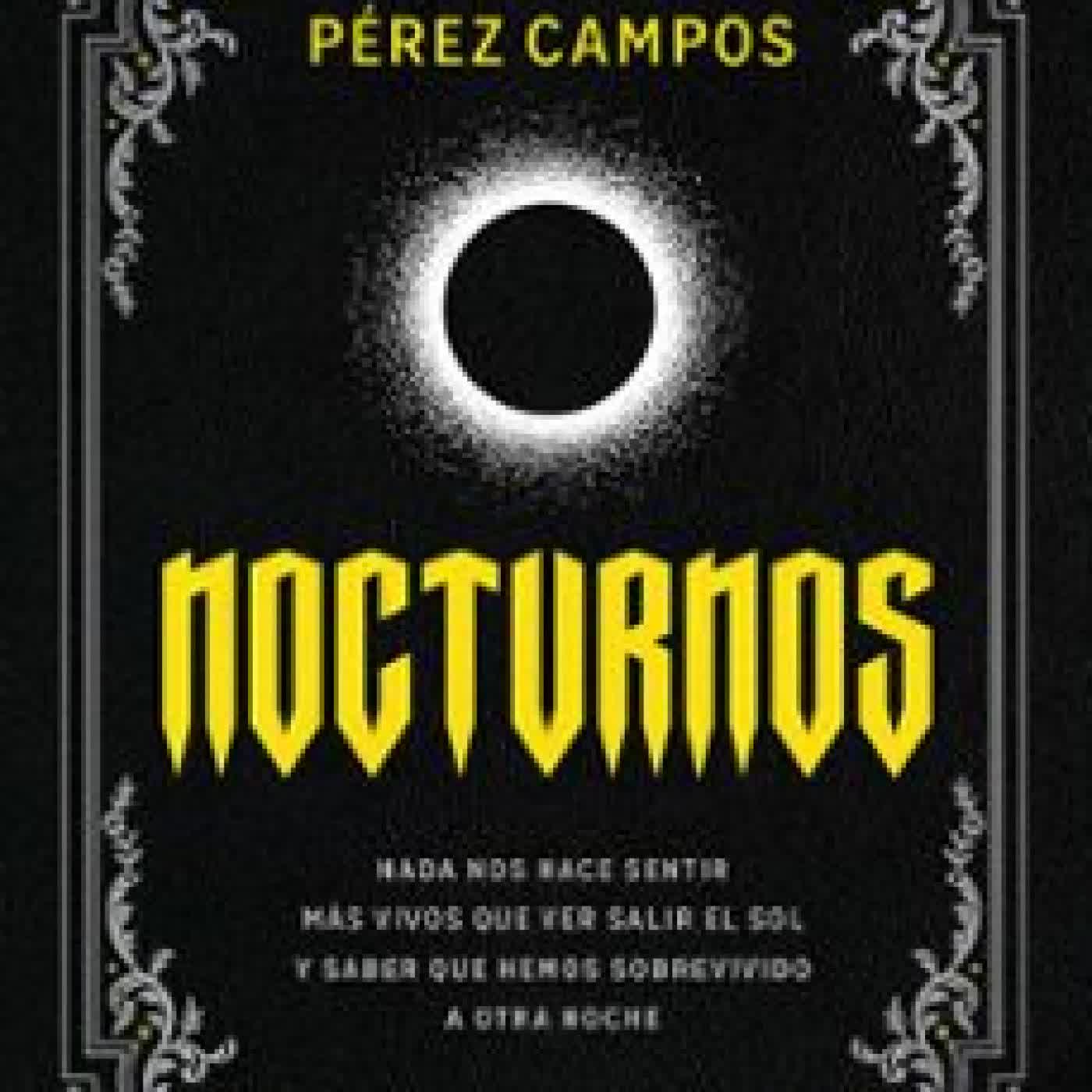 NOCTURNOS Javier Pérez Campos