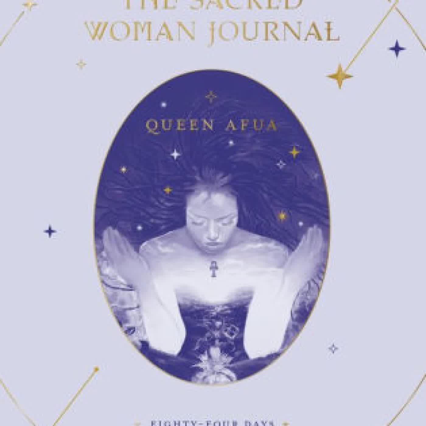 The Sacred Woman Journal: Eighty-Four Days of Reflection and Healing by Queen Afua on Iphone New Format