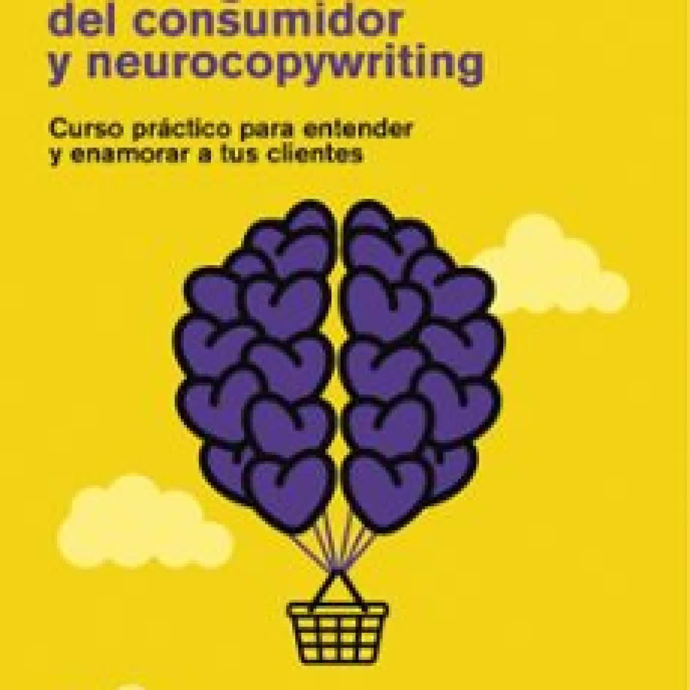 PSICOLOGÍA DEL CONSUMIDOR Y NEUROCOPYWRITING (SOCIAL MEDIA) SALIMA SANCHEZ MUÑOZ