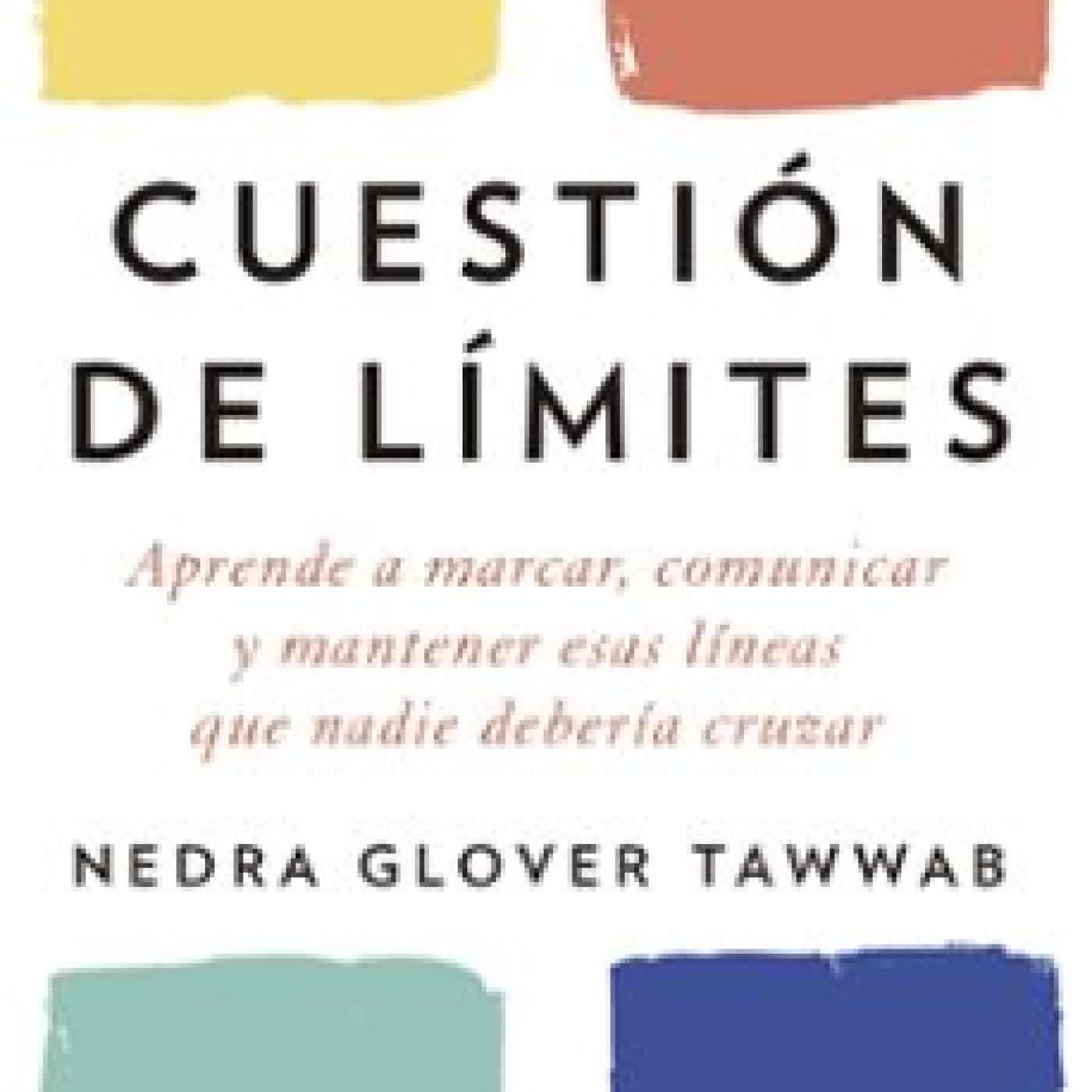 CUESTIÓN DE LÍMITES NEDRA GLOVER TAWWAB