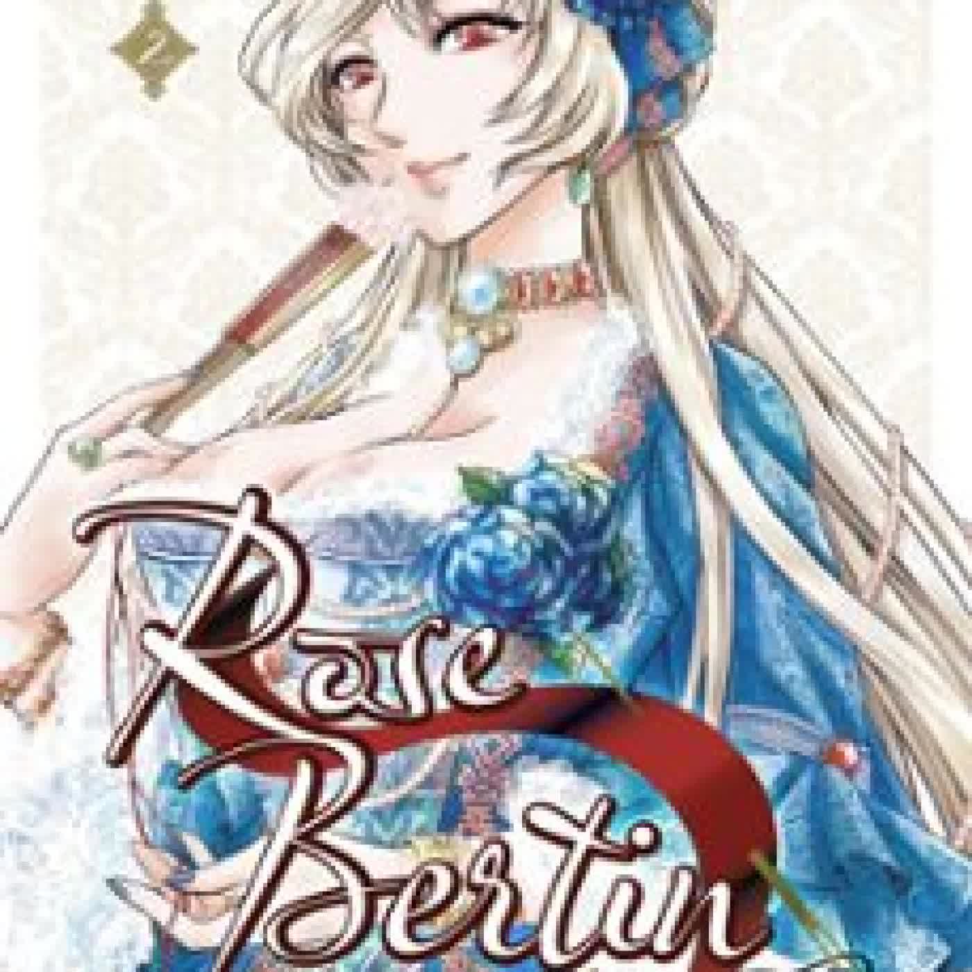 ROSE BERTIN - LA COUTURIÈRE FATALE - TOME 2 JINGETSU ISOMI