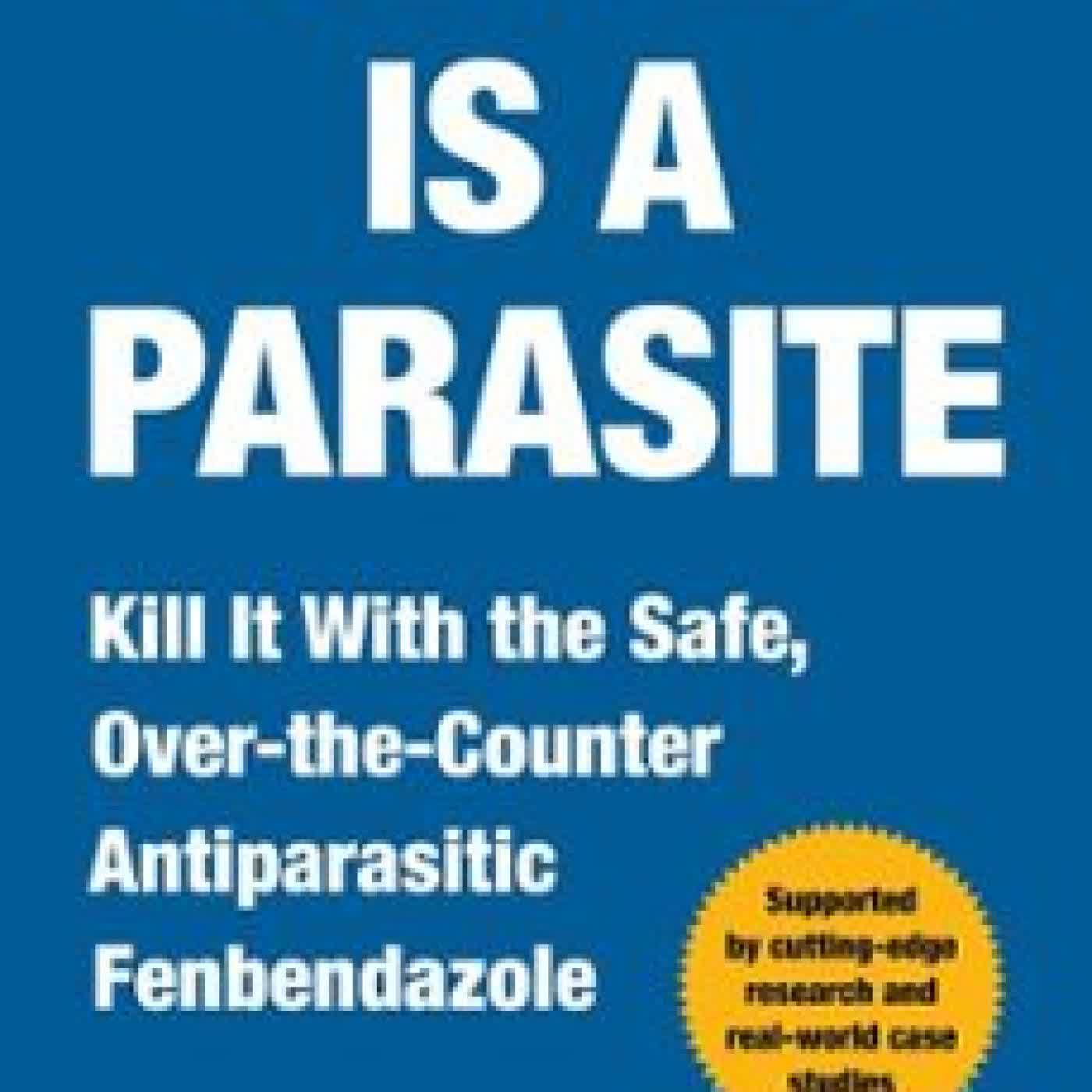 CANCER IS A PARASITE WILLIAM F. SUPPLE