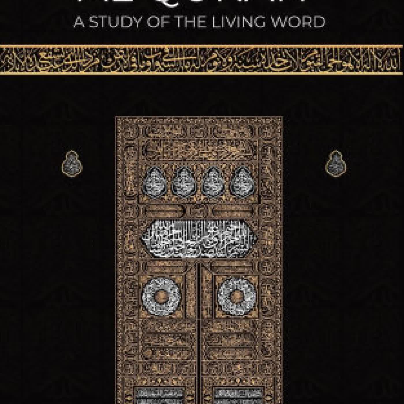 Read online: Al Quran: A study of the Living Word by Saeed A Malik