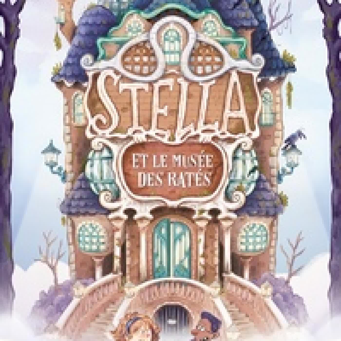 Lire en ligne : Stella et le Musée des Ratés