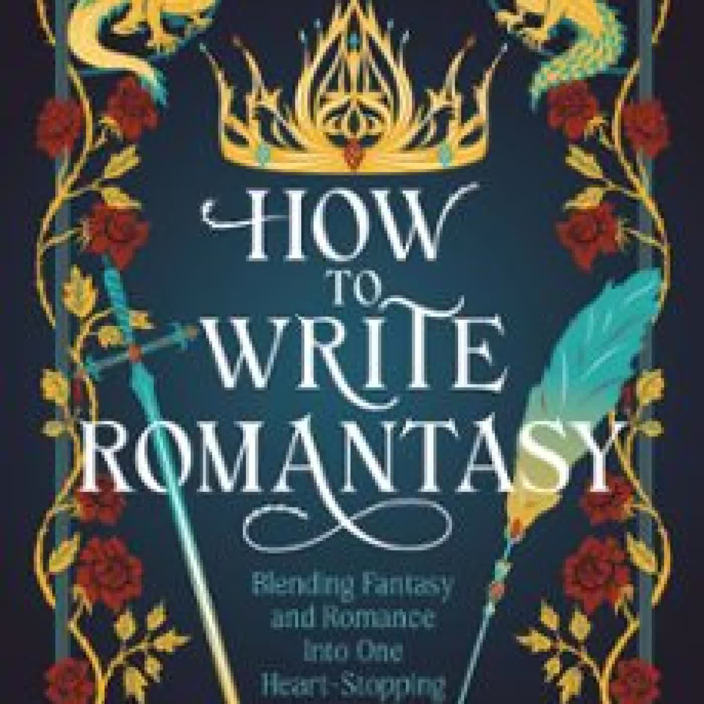 HOW TO WRITE ROMANTASY JENNA MORECI