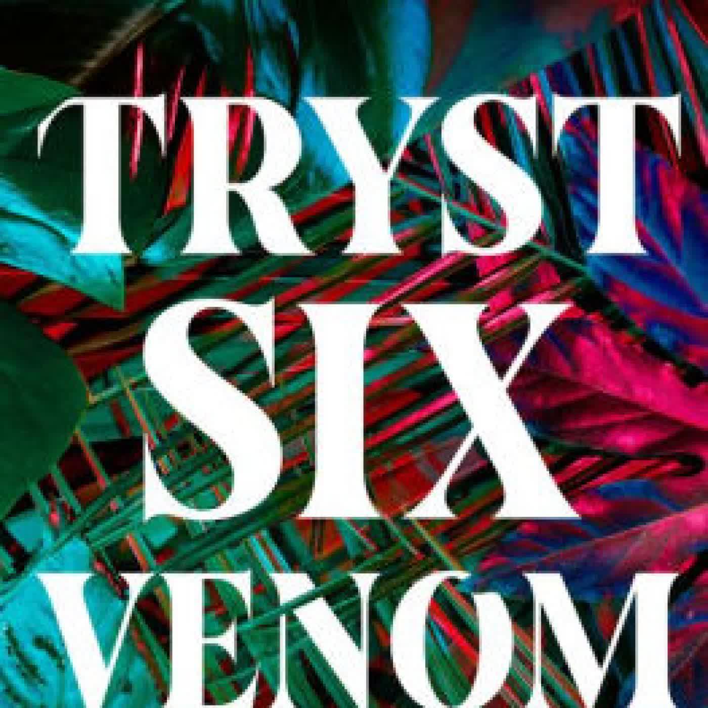 Tryst Six Venom by Penelope Douglas on Iphone New Format