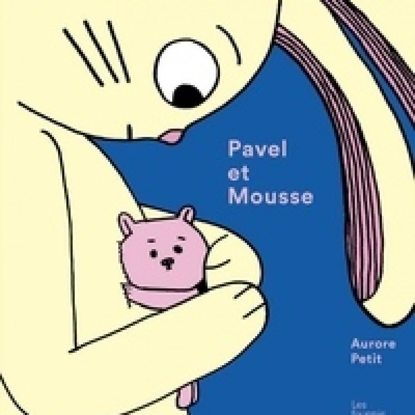 {téléchargement} Pavel et Mousse