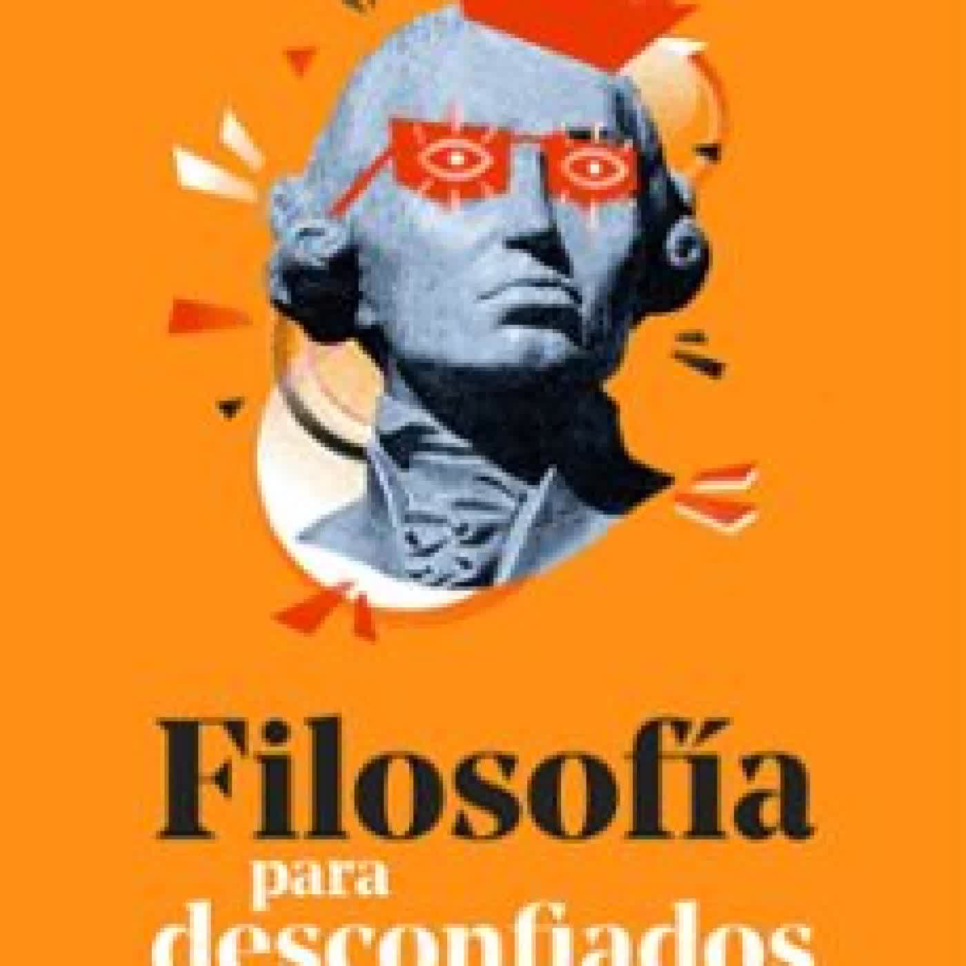 FILOSOFÍA PARA DESCONFIADOS David Pastor Vico