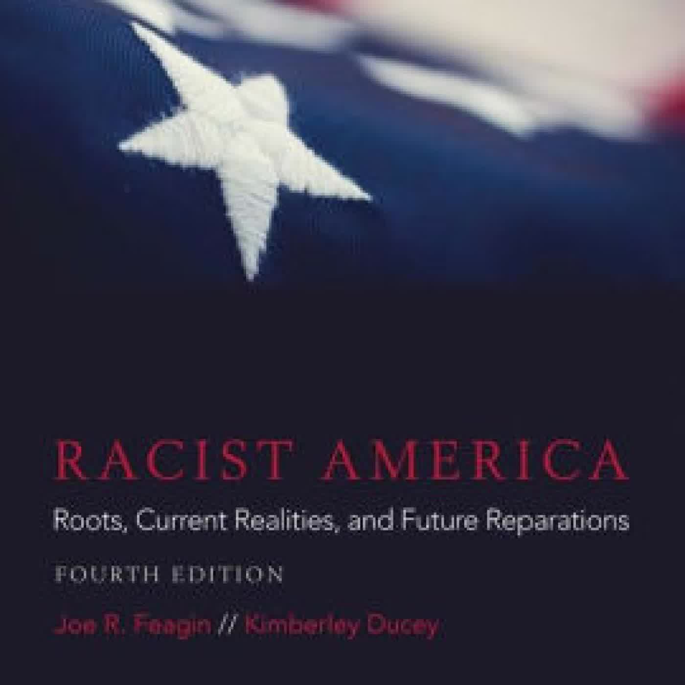 Racist America: Roots, Current Realities, and Future Reparations by Joe R. Feagin, Kimberley Ducey on Iphone New Format