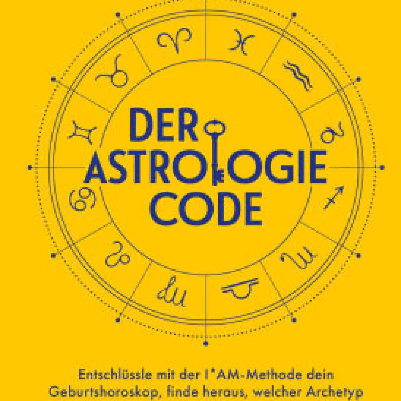 Read online: Der Astrologie-Code: Entschlüssle mit der IAM-Methode dein Geburtshoroskop Das lang erwartete Buch der AstroTwins by Ophira Edut, Tali Edut, @astrotwins, Johanna von Kroge