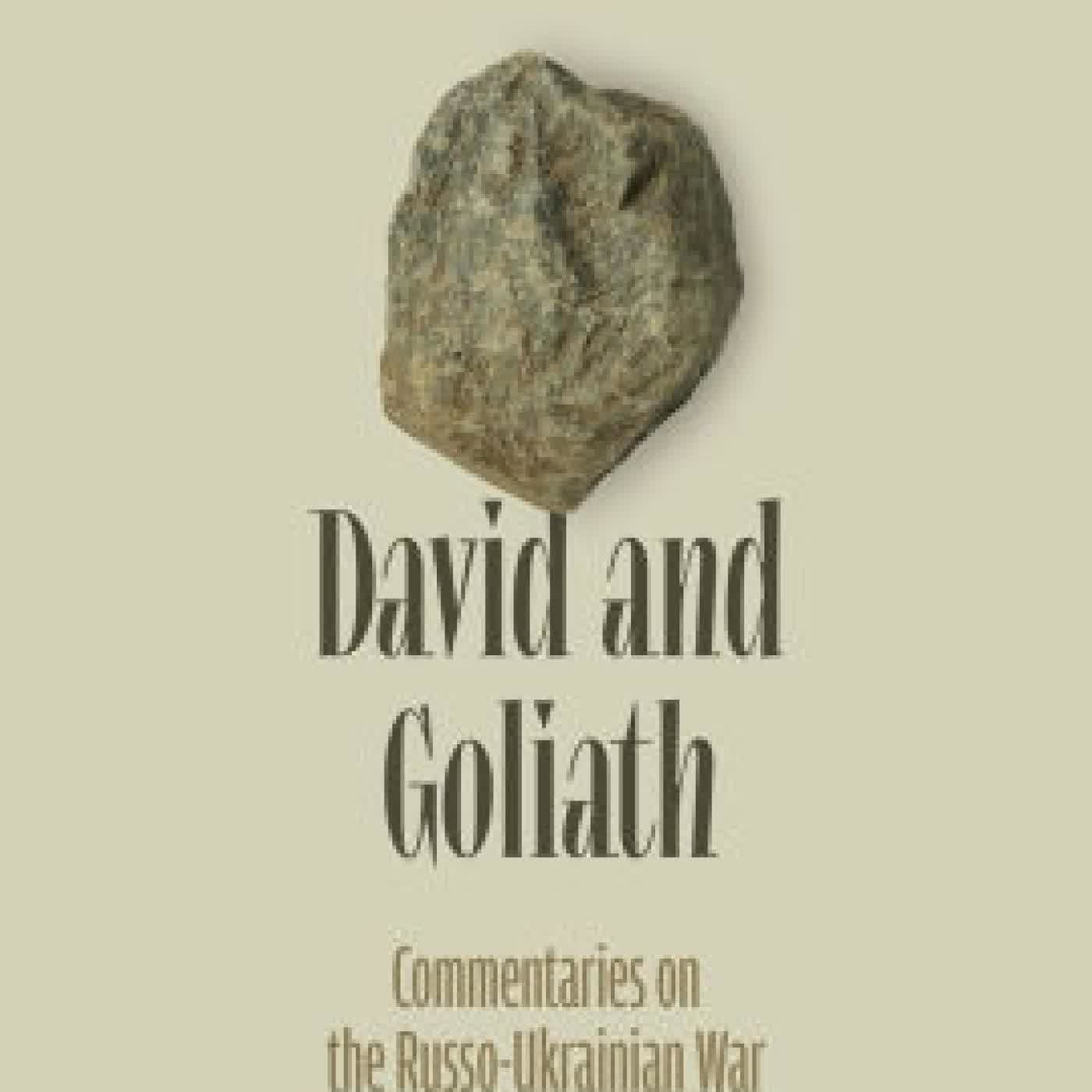 Read online: David and Goliath: Commentaries on the Russo-Ukrainian War by Serhii Plokhy