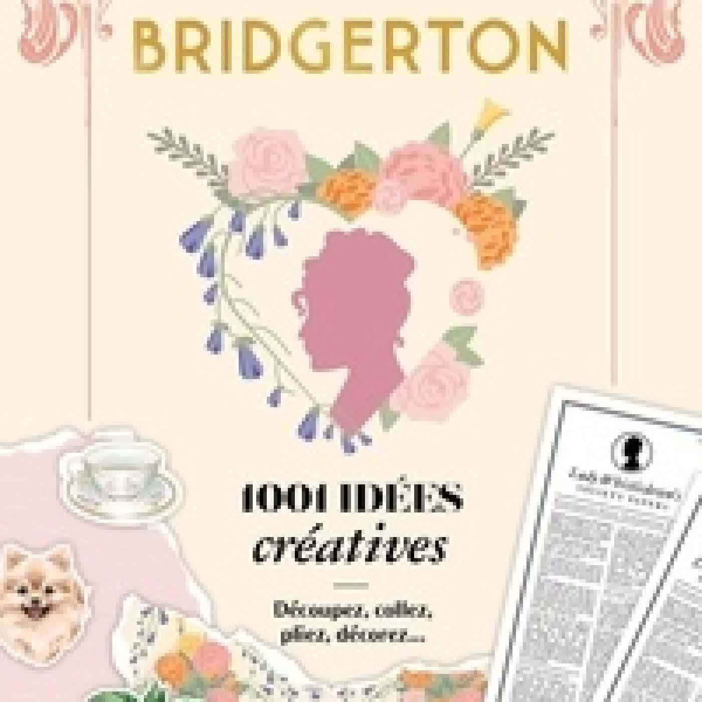 Lire en ligne : Bridgerton. 1001 idées créatives