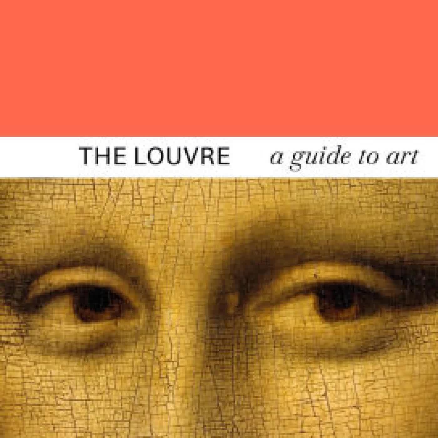 The Louvre: A Guide to Art by Dominique de Font-Réaulx, Laurence des Cars on Iphone New Format