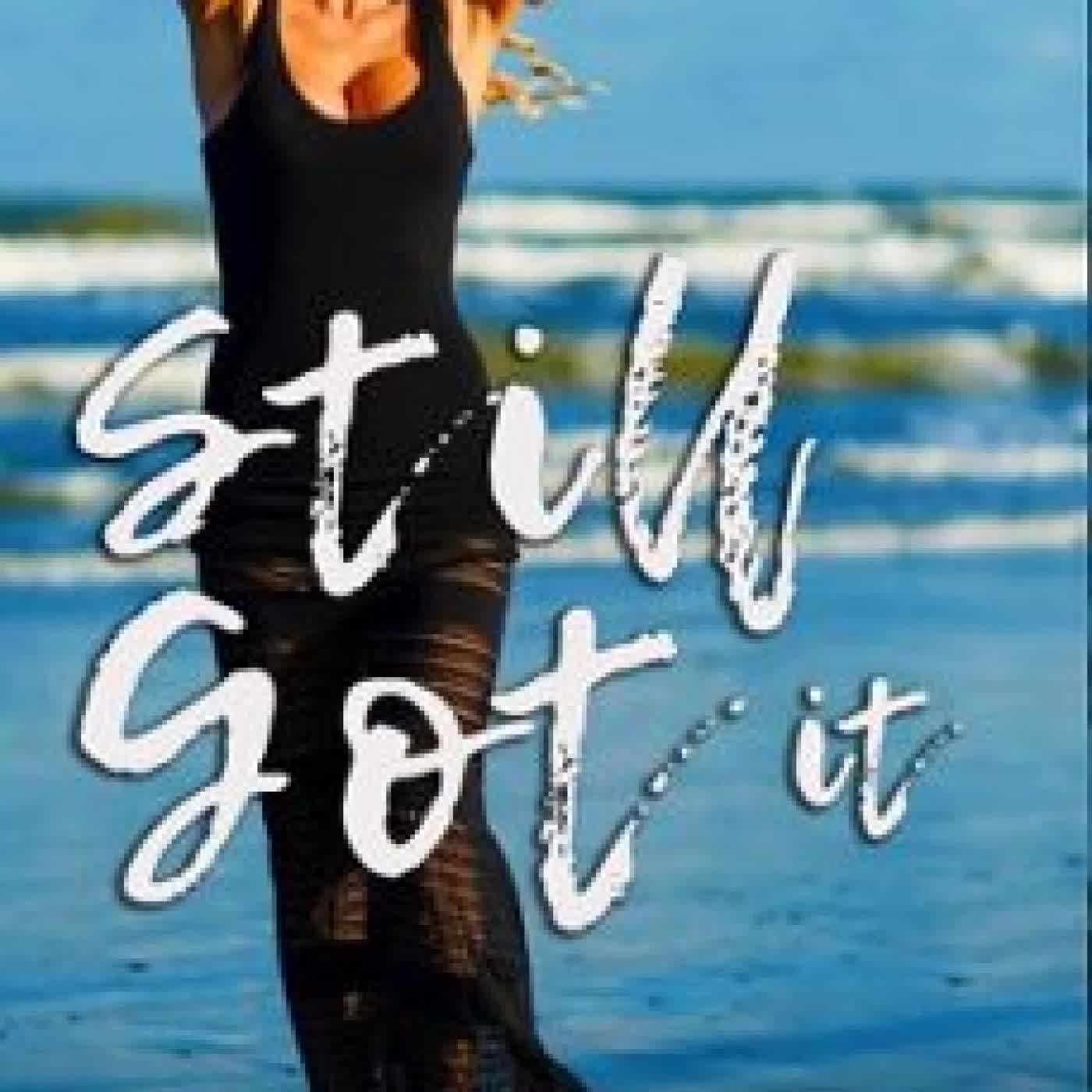 STILL GOT IT JEM JOHNSON