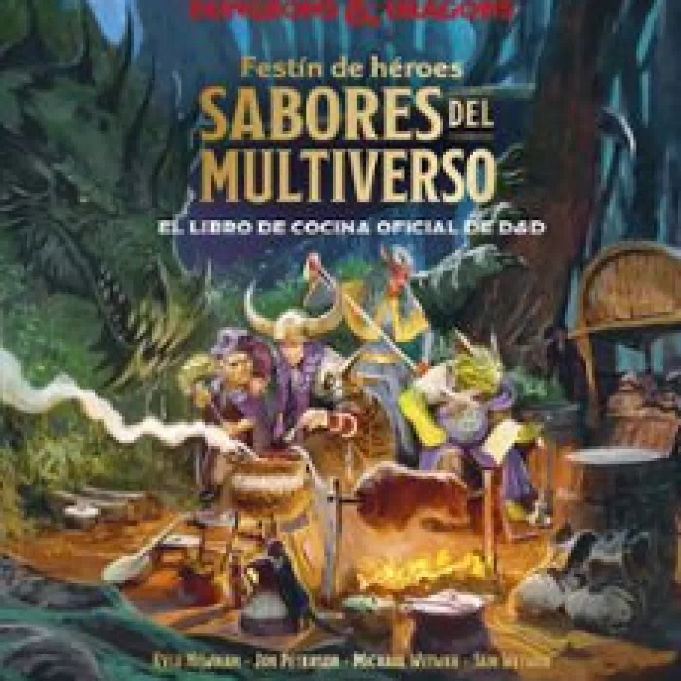 FESTÍN DE HEROES: SABORES DEL MULTIVERSO VARIOS AUTORES