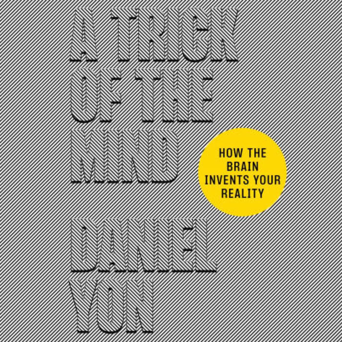 A Trick of the Mind: How the Brain Invents Your Reality by Daniel Yon on Iphone New Format
