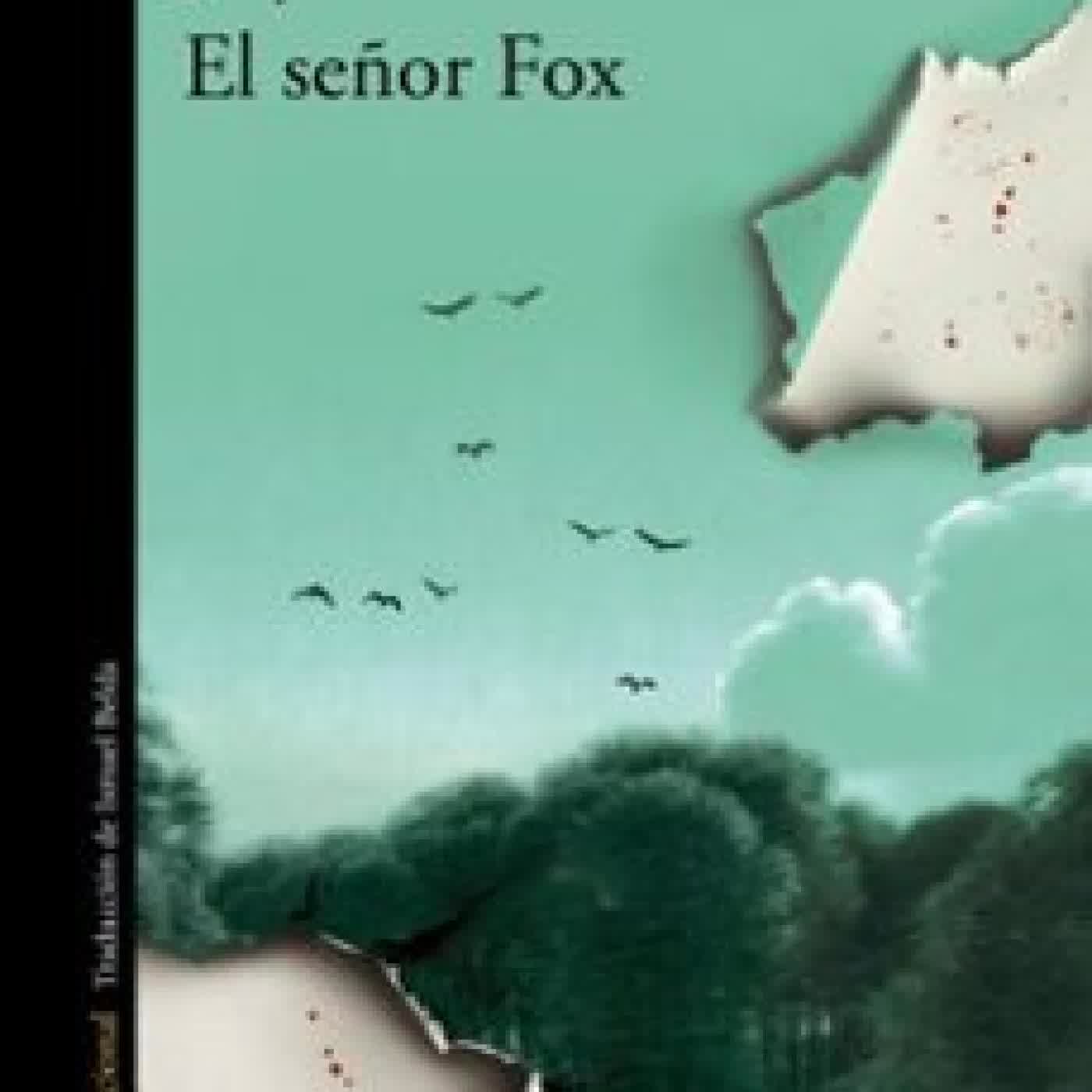 EL SEÑOR FOX Joyce Carol Oates