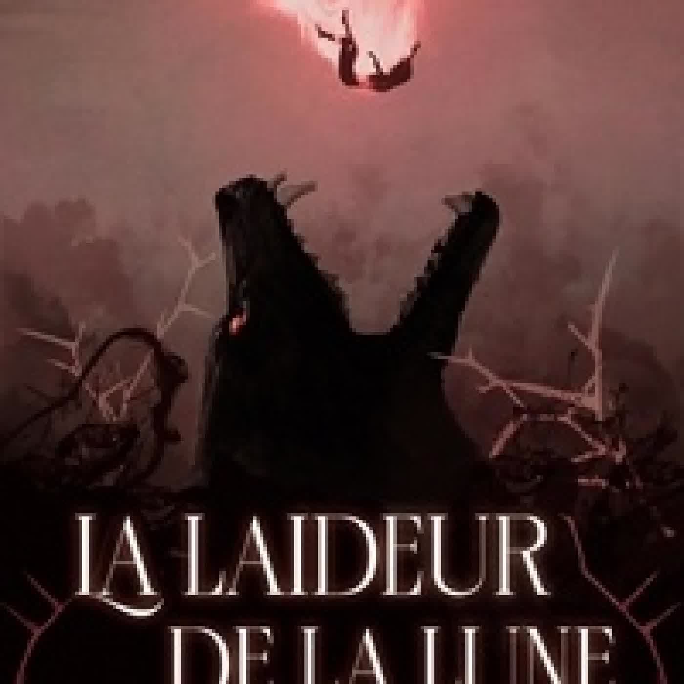 Lire en ligne : La laideur de la lune