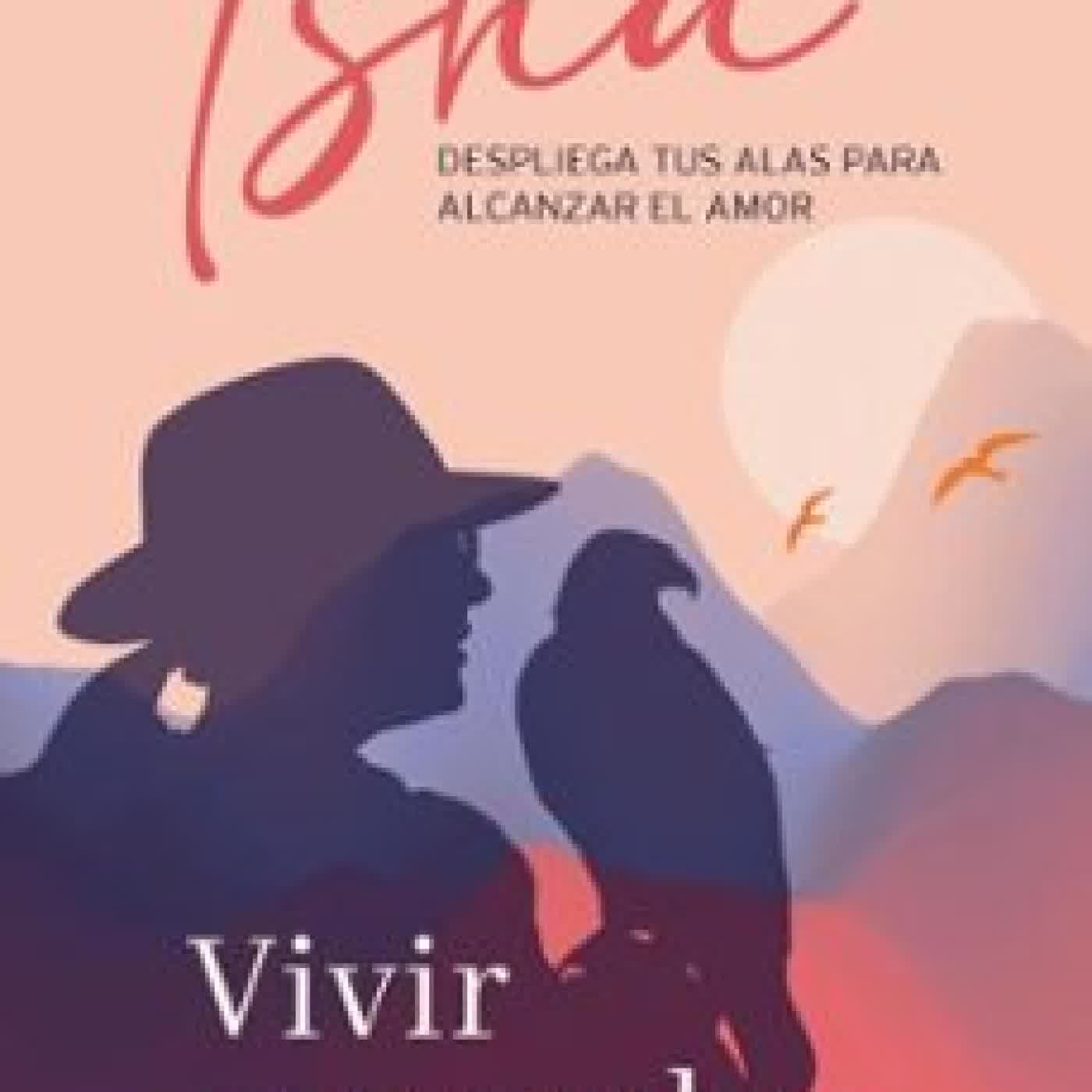 VIVIR PARA VOLAR ISHA