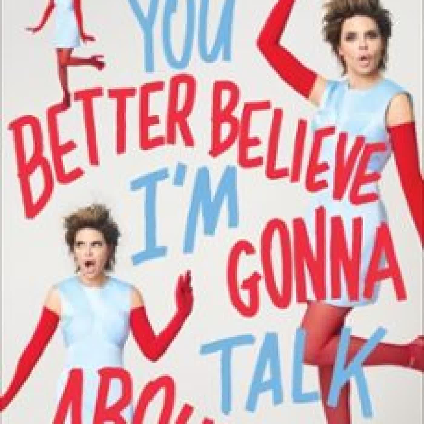 YOU BETTER BELIEVE I'M GONNA TALK ABOUT IT LISA RINNA