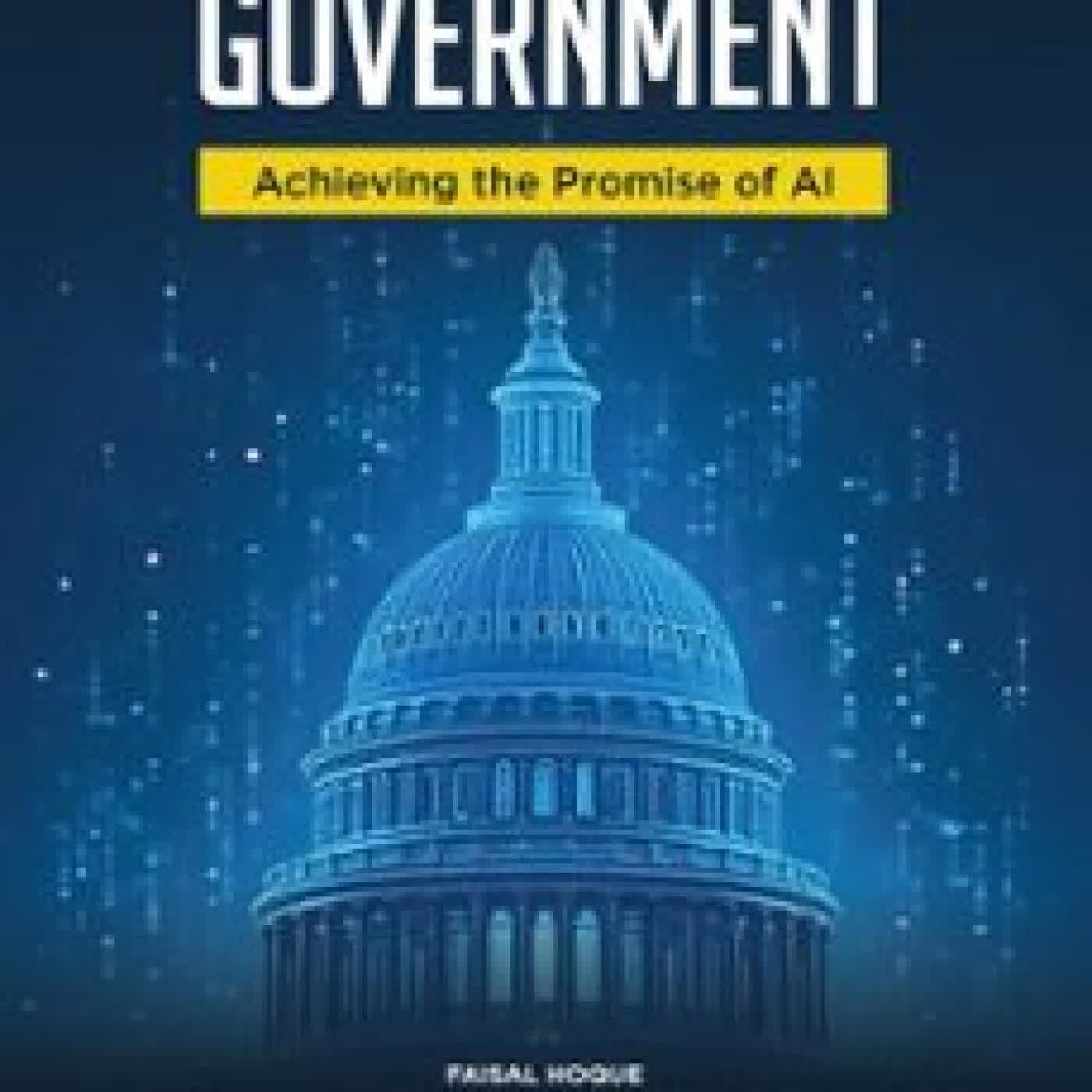 REIMAGINING GOVERNMENT FAISAL HOQUE, ERIK NELSON, THOMAS H. DAVENPORT