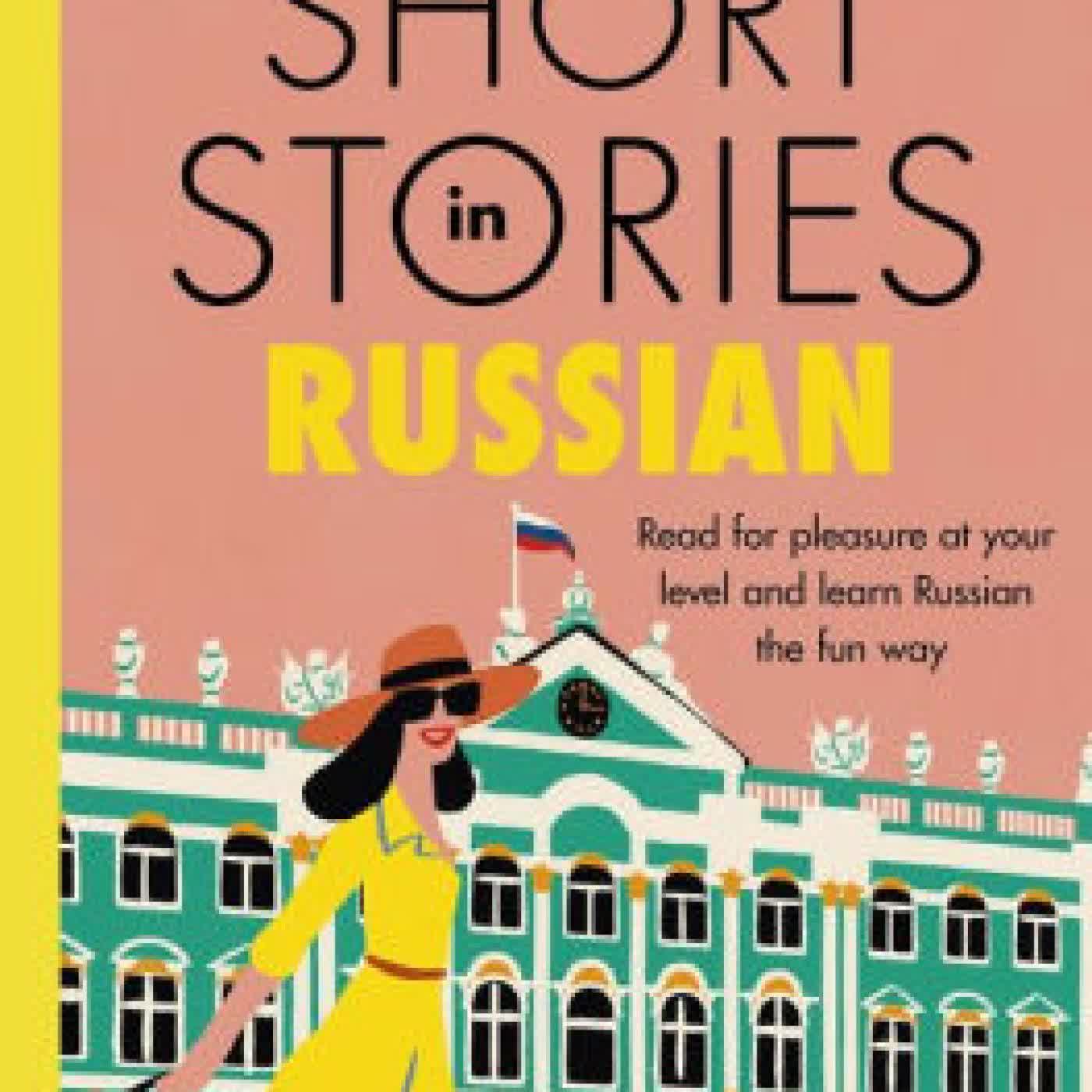 Read online: Short Stories in Russian for Intermediate Learners by Olly Richards
