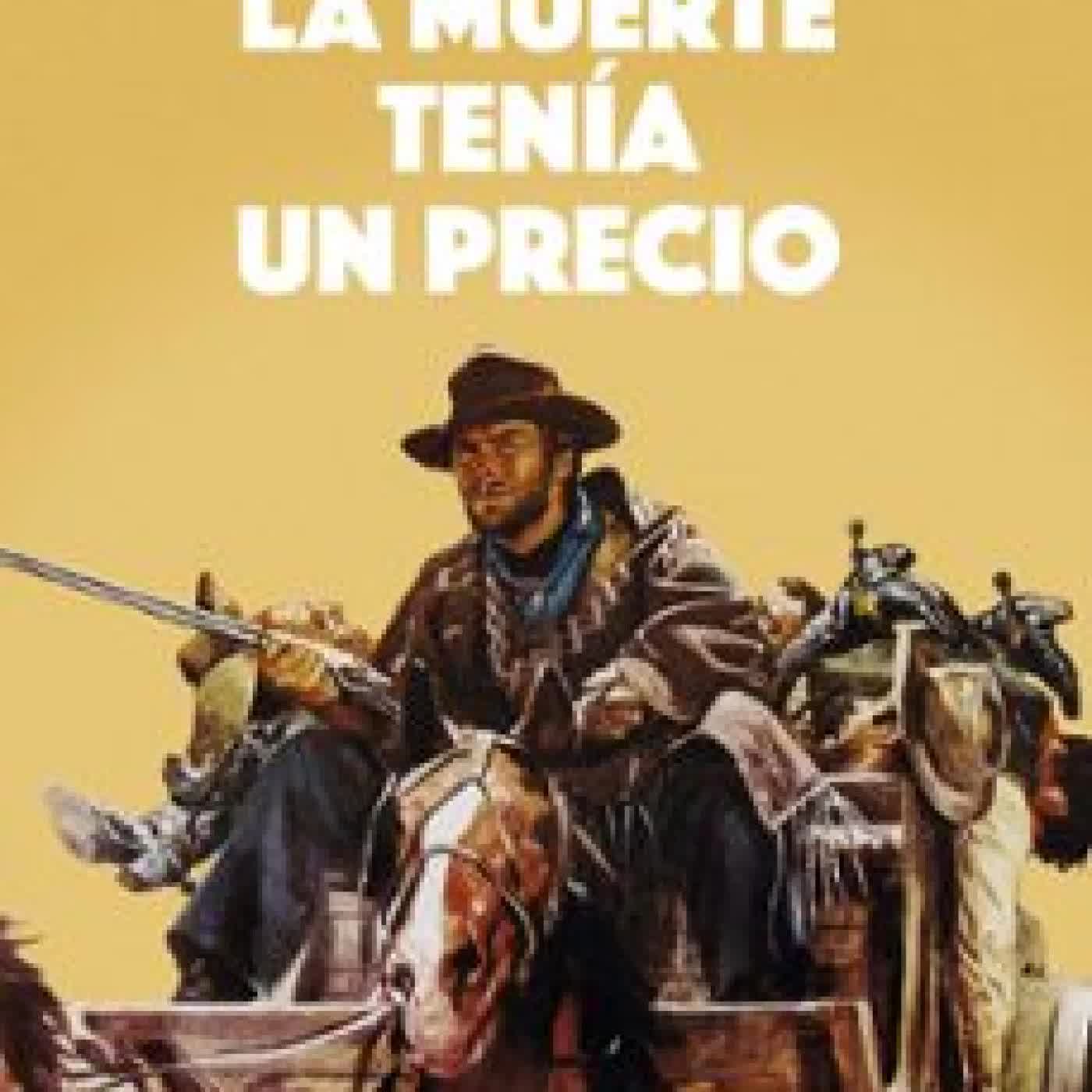 LA MUERTE TENÍA UN PRECIO Carlos Aguilar