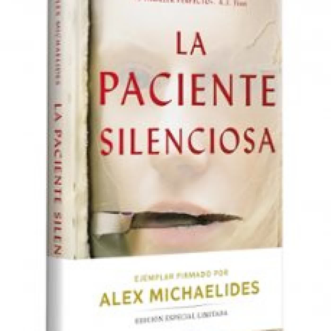 LA PACIENTE SILENCIOSA (EDICION LIMITADA FIRMADA) Alex Michaelides