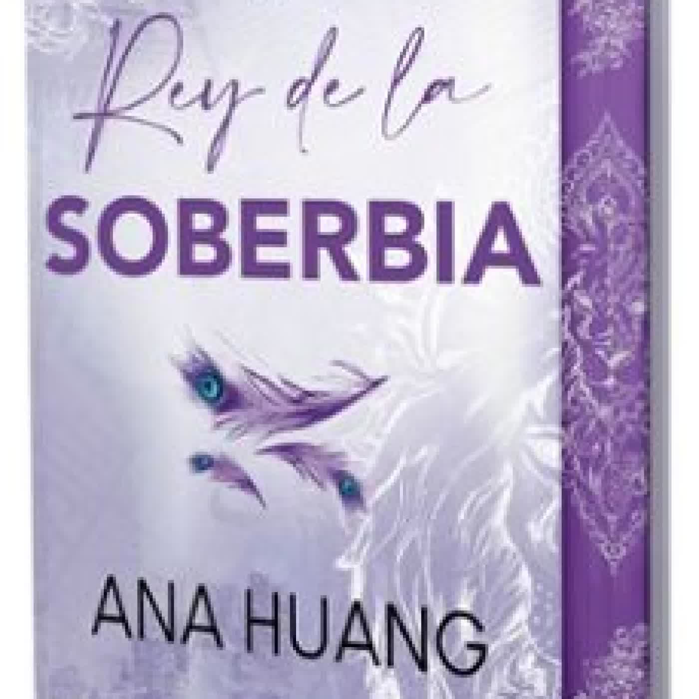 PECADOS 2. REY DE LA SOBERBIA. EDICIÓN ESPECIAL ANA HUANG