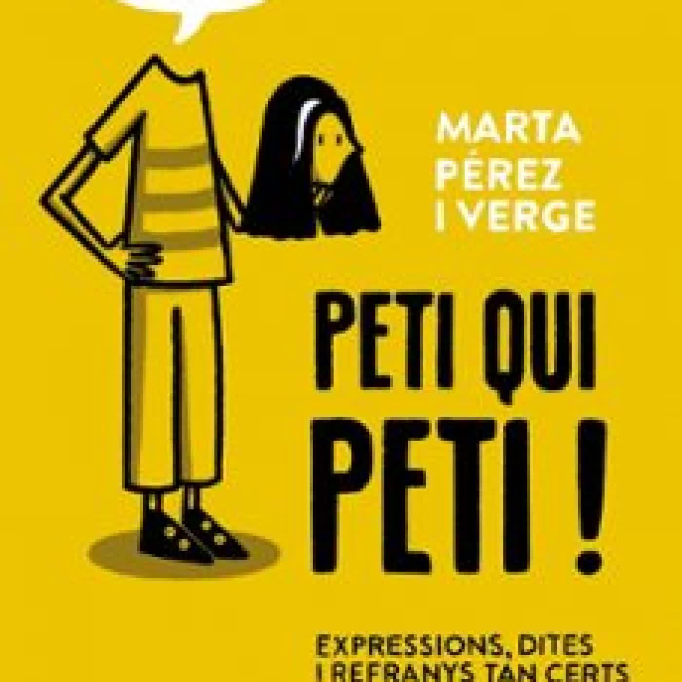 PETI QUI PETI! MARTA PÉREZ VERGE