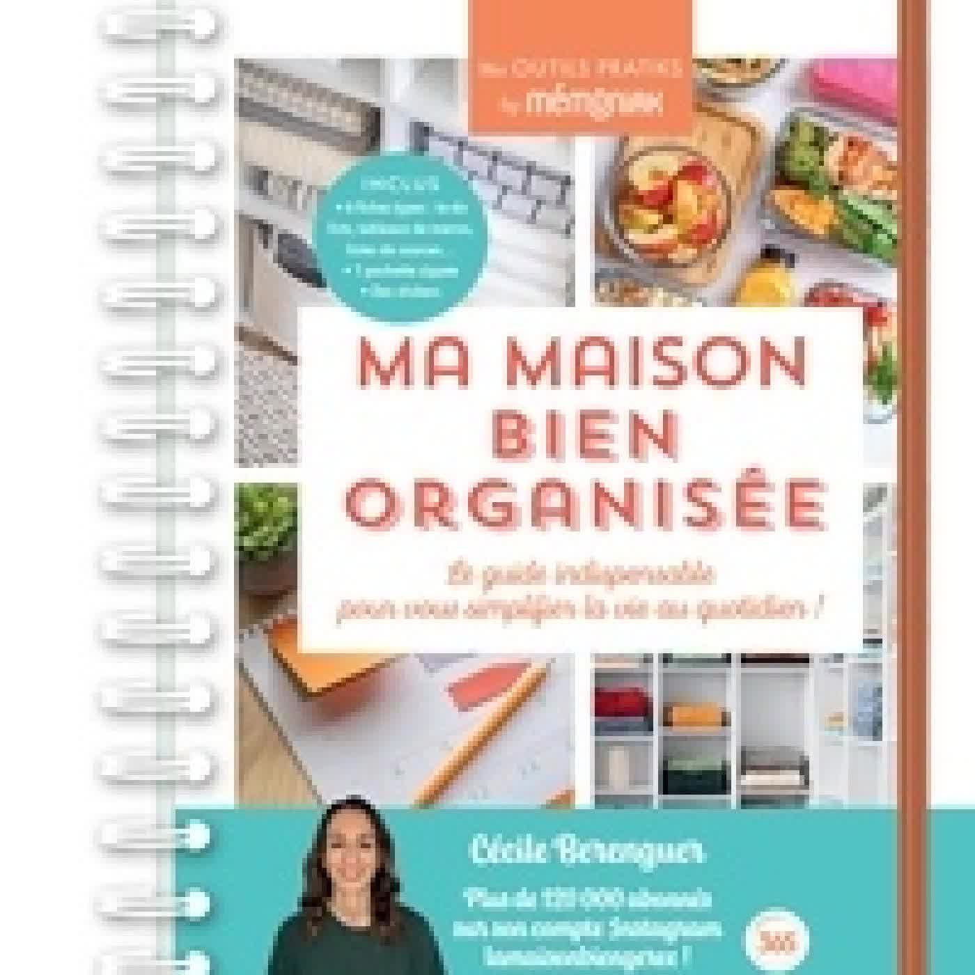 Télécharger Pdf Ma maison bien organisée. Le guide indispensable pour vous simplifier la vie au quotidien !