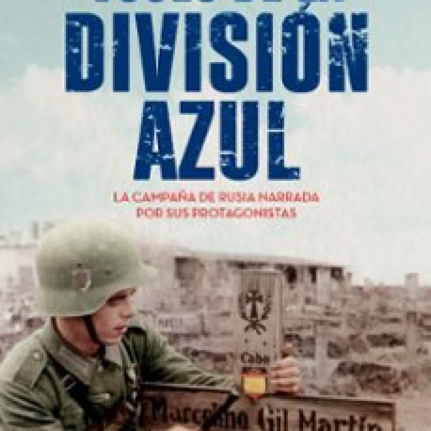VOCES DE LA DIVISIÓN AZUL CARLOS CABALLERO