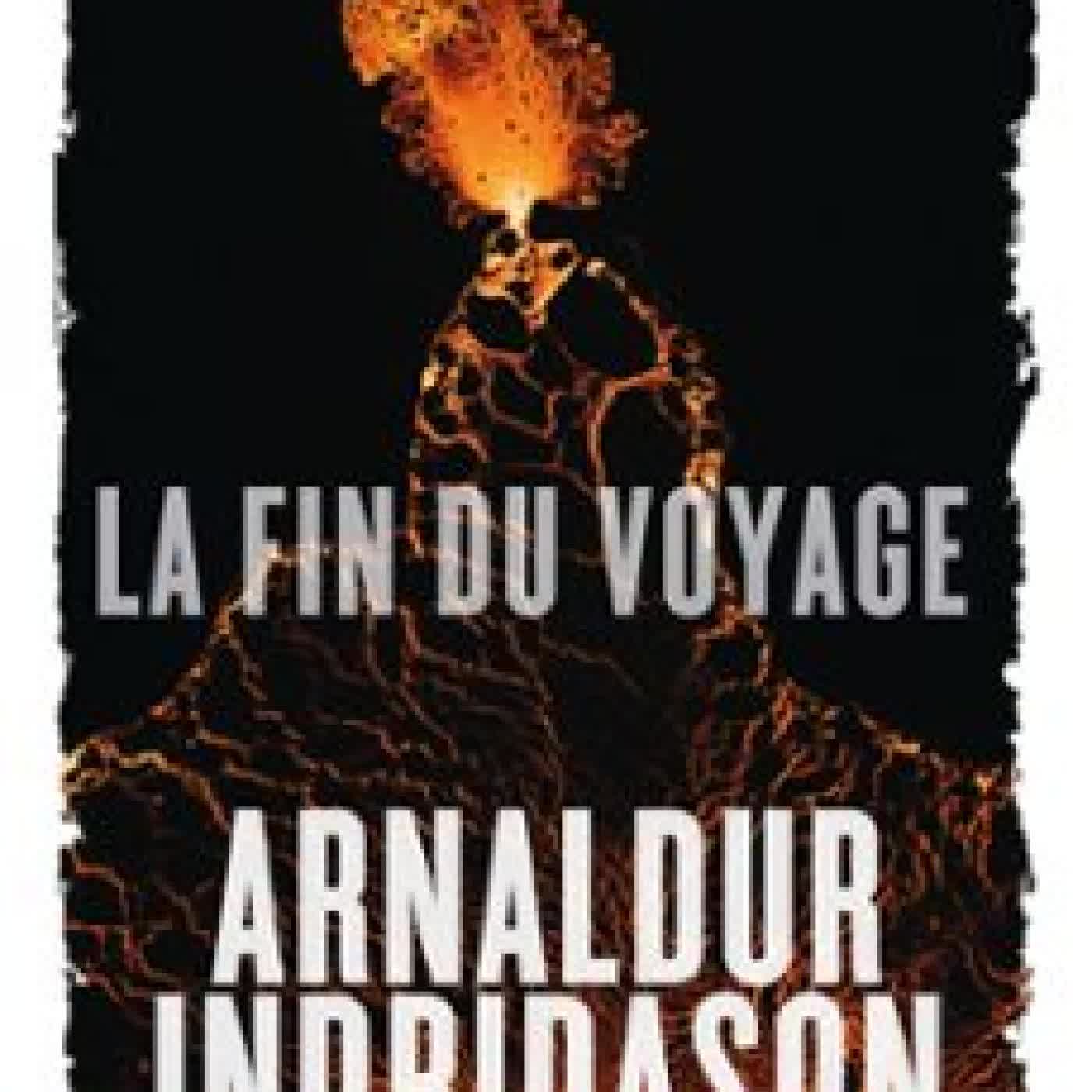 LA FIN DU VOYAGE Arnaldur Indridason