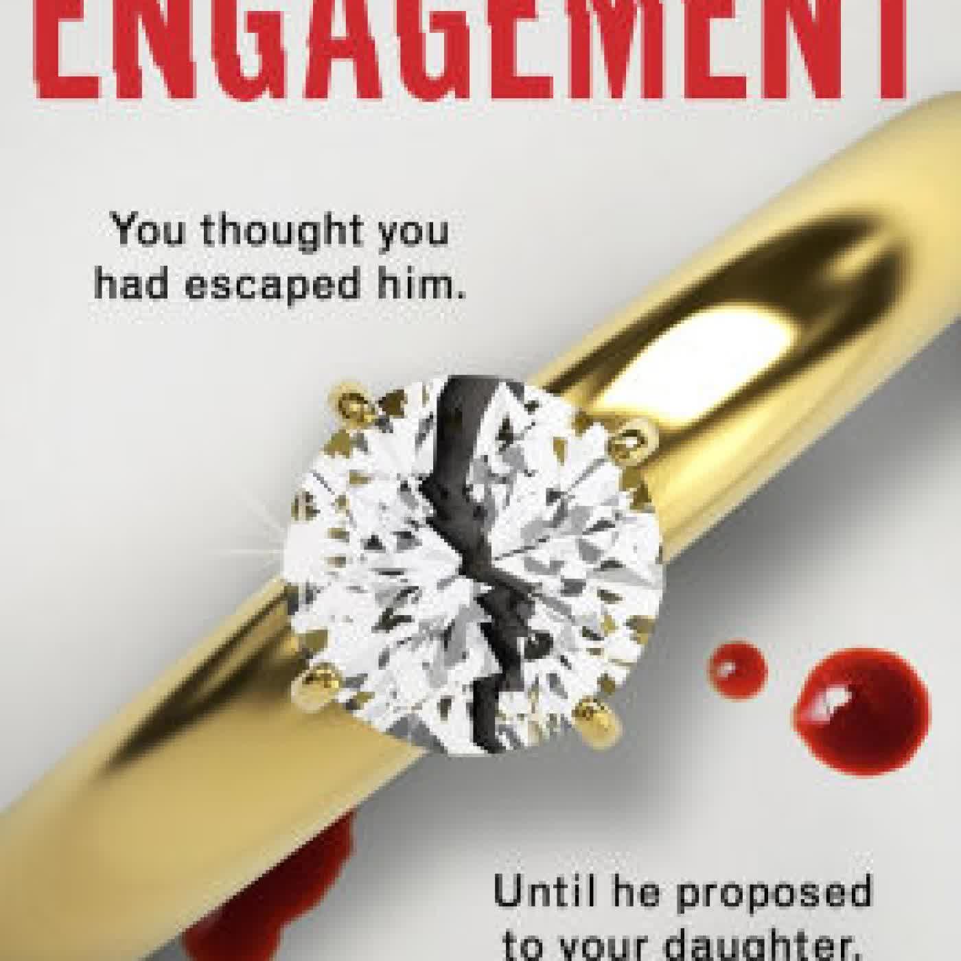 The Engagement: An absolutely unputdownable psychological thriller with a heart-pounding twist by Samantha Hayes on Iphone New Format