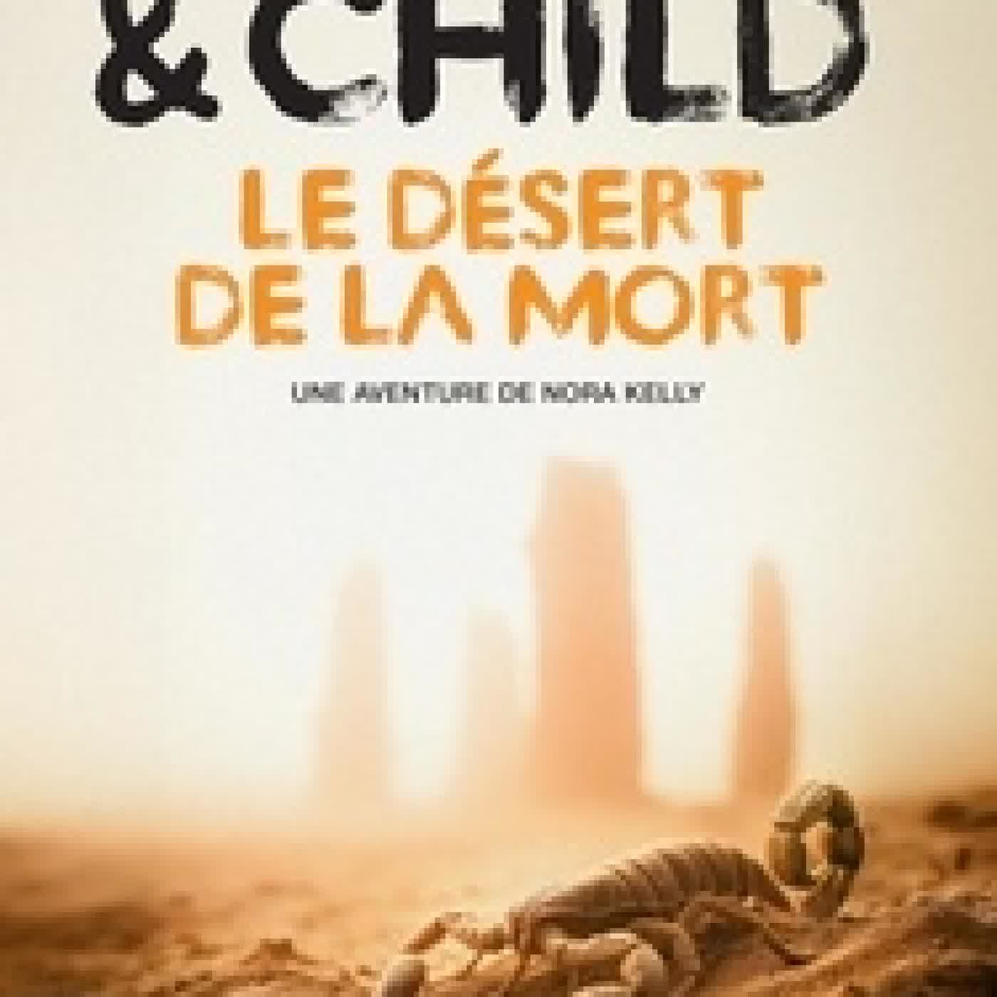 Télécharger Pdf Le désert de la mort. Une aventure de Nora Kelly