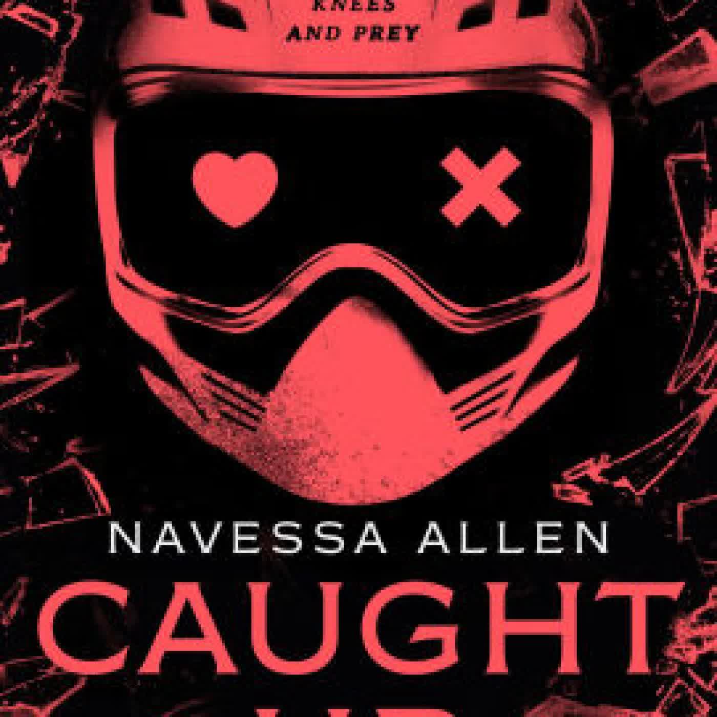 Caught Up: An Into Darkness Novel by Navessa Allen on Iphone New Format