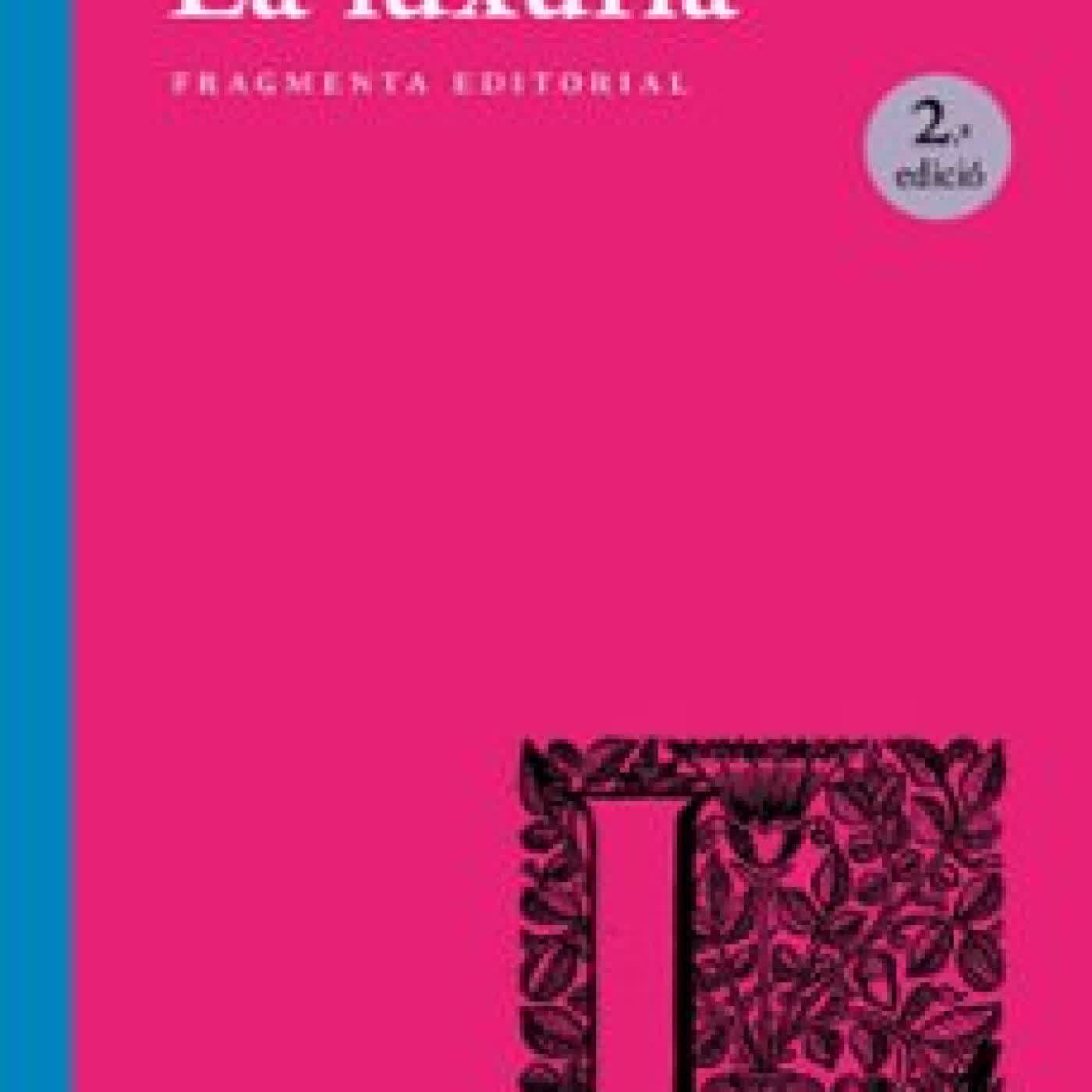 LA LUXÚRIA ANNA PUNSODA RICART