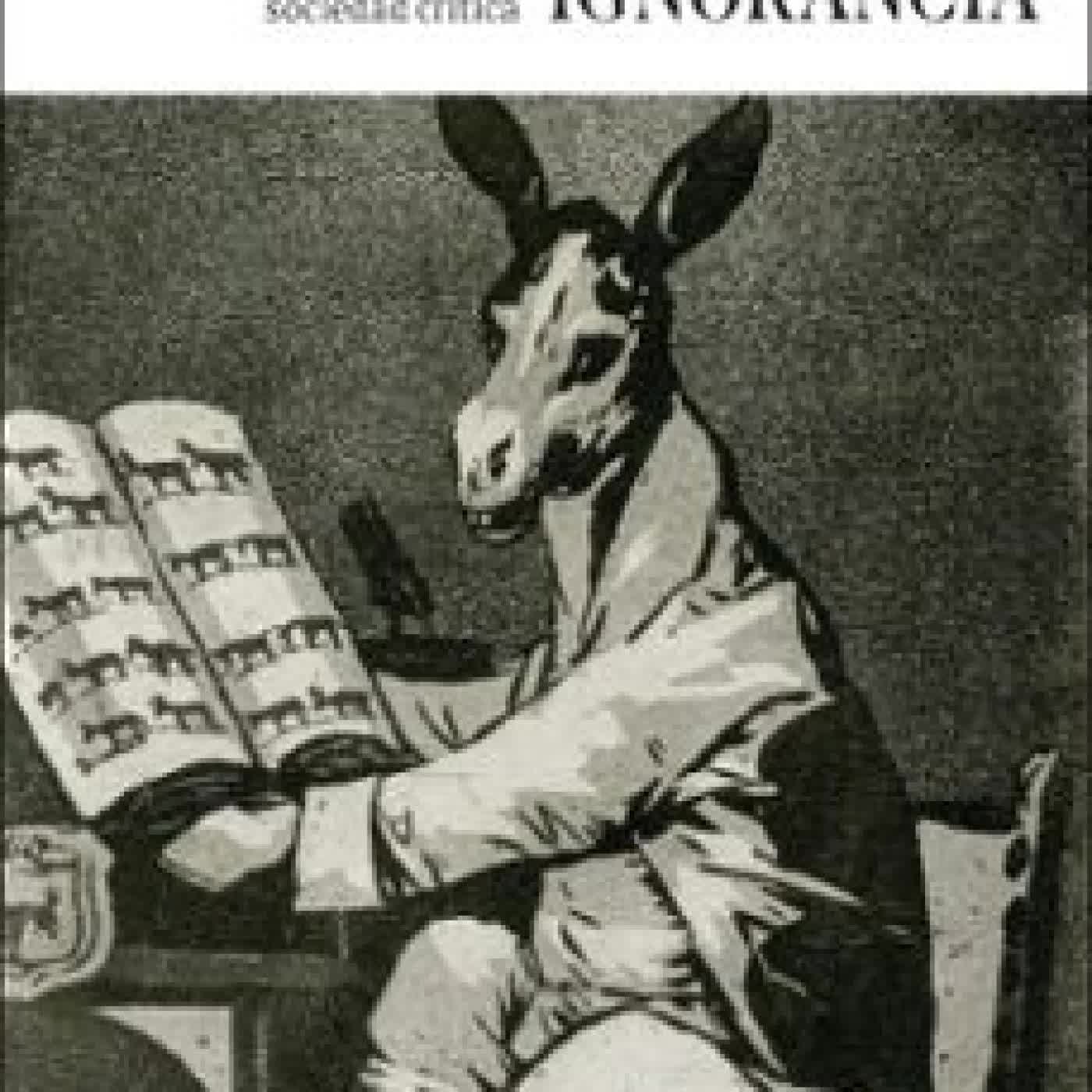 LA OSADÍA DE LA IGNORANCIA Juan Francisco Corona Ramón, Amelia Díaz Álvarez