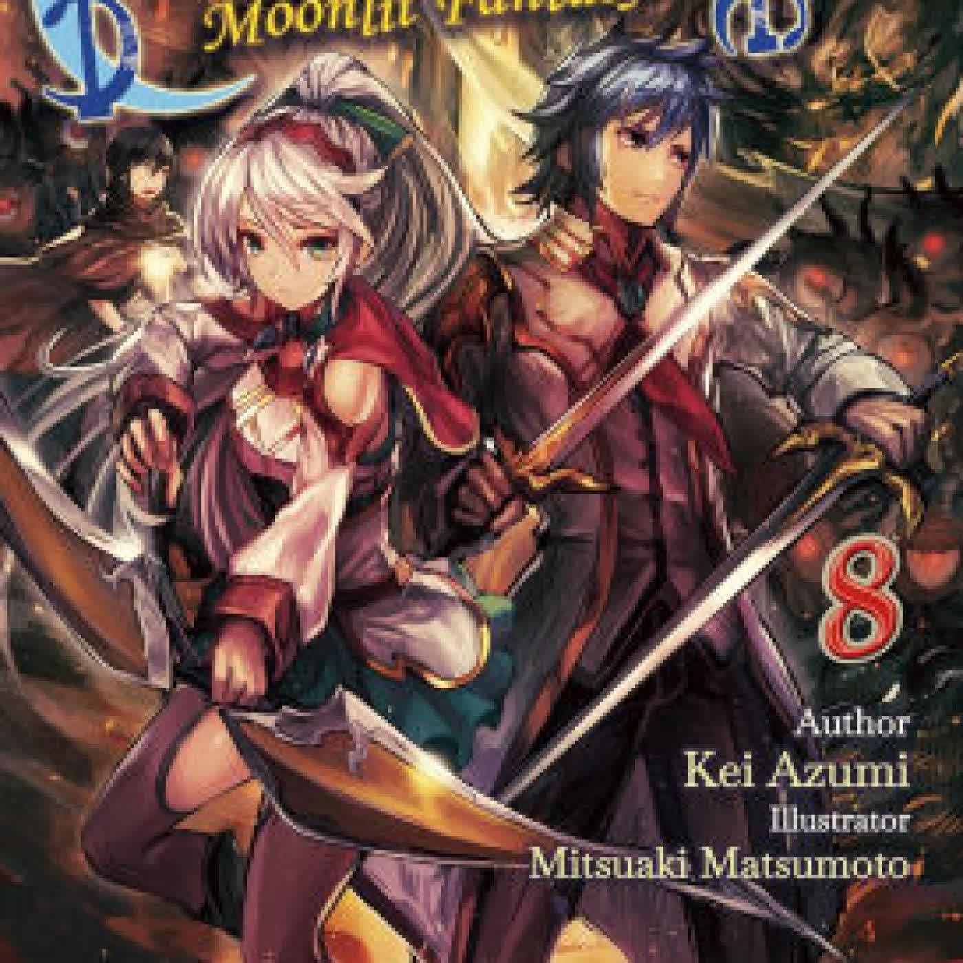 Tsukimichi: Moonlit Fantasy - Volume 8 by Kei Azumi, Mitsuaki Matsumoto, Ethan Holms, Caleb Turner, Jasmine Thone on Iphone New Format