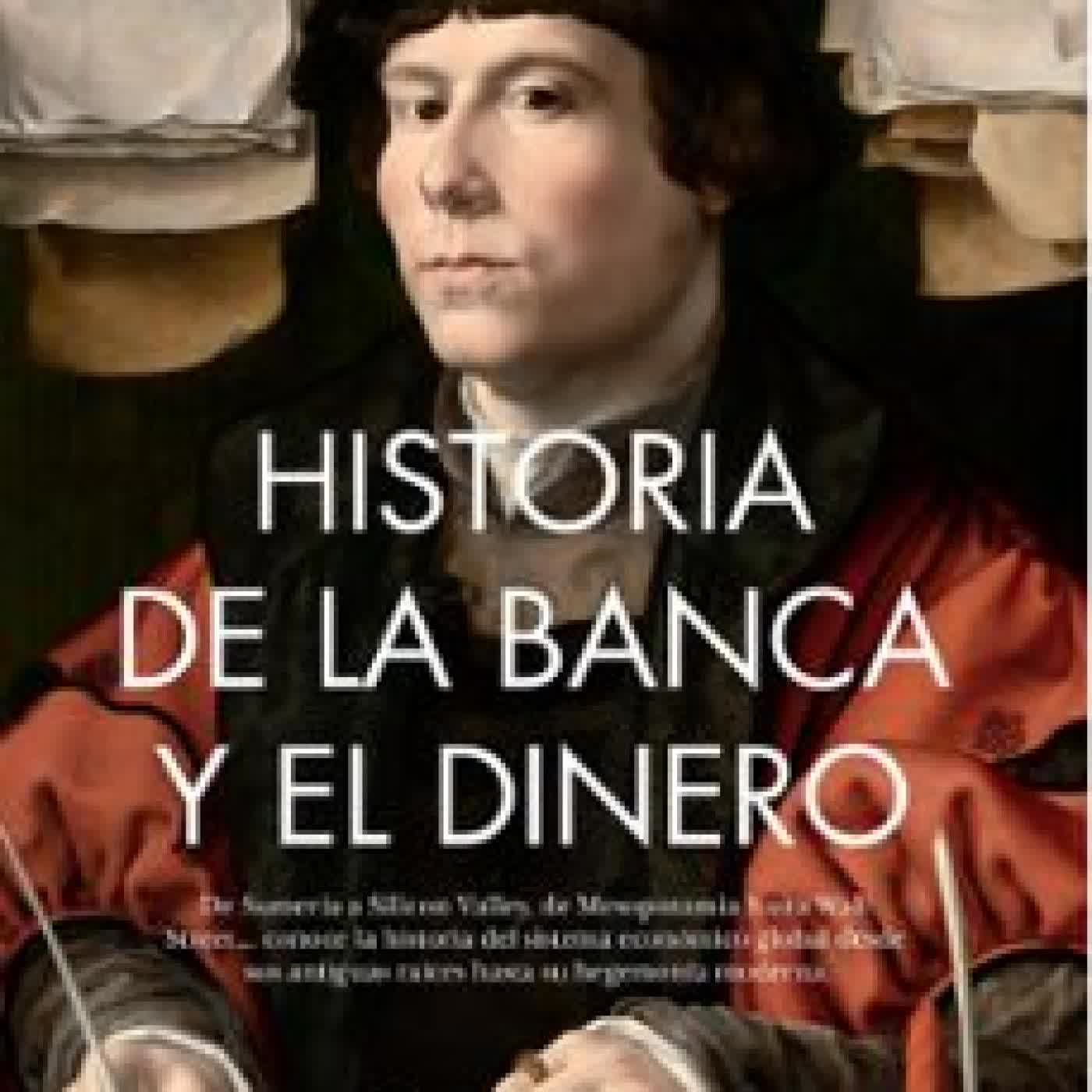 HISTORIA DE LA BANCA Y EL DINERO MARCOS LOPEZ HERRADOR