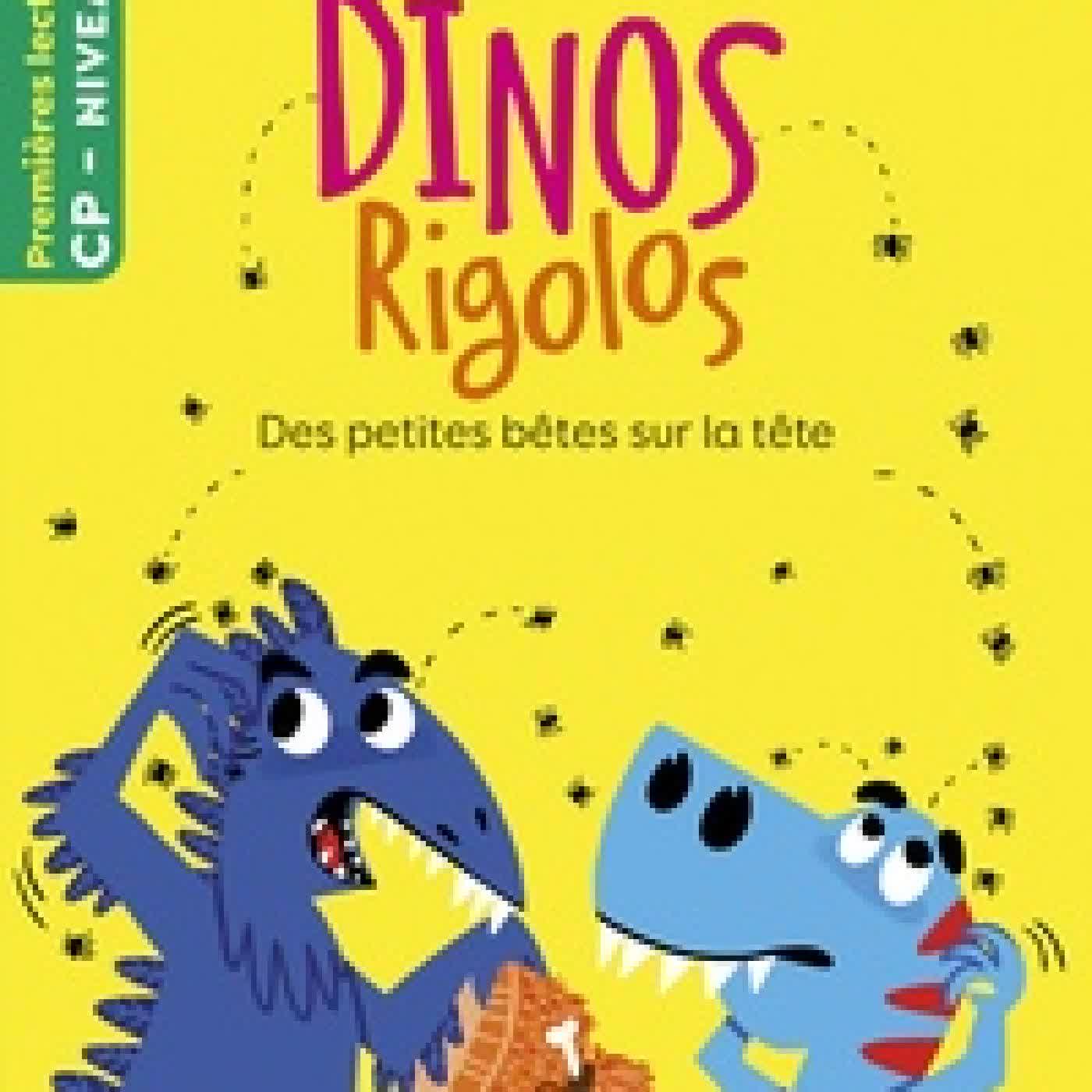 {téléchargement} Dinos rigolos Des petites bêtes sur la tête. Niveau 1, début CP