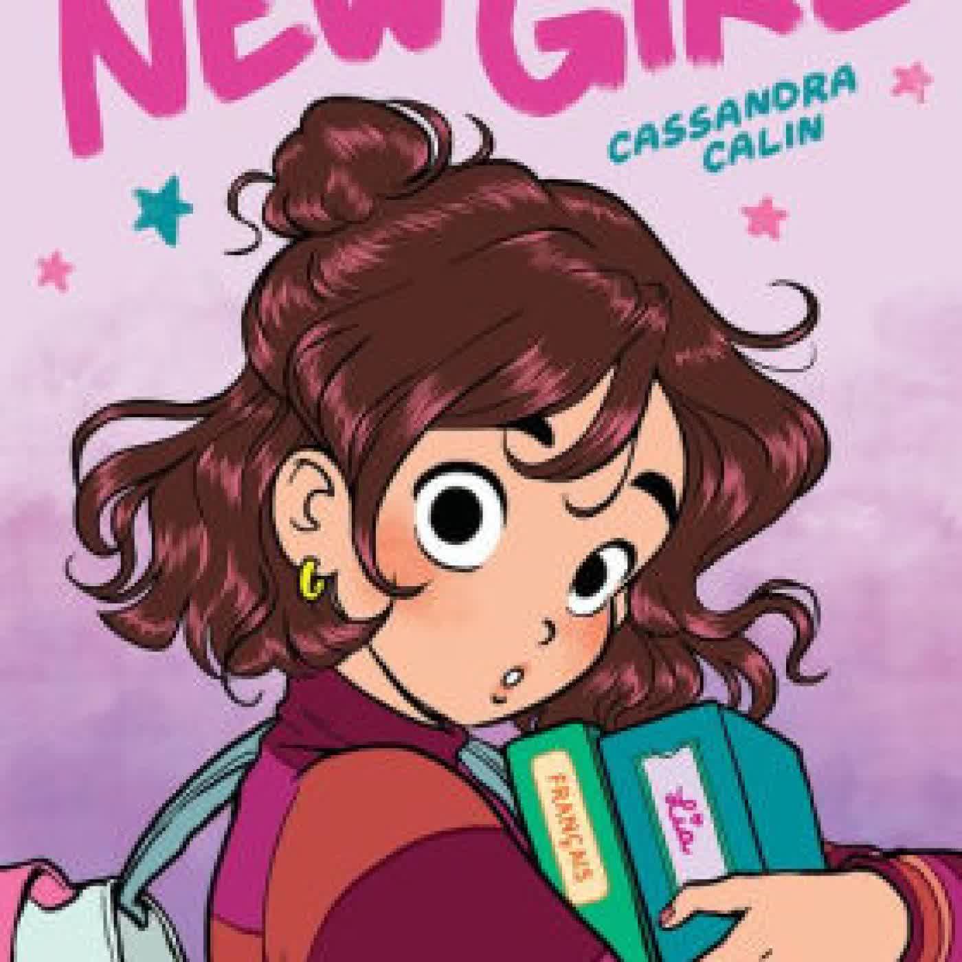 The New Girl: A Graphic Novel (The New Girl #1) by Cassandra Calin on Iphone New Format
