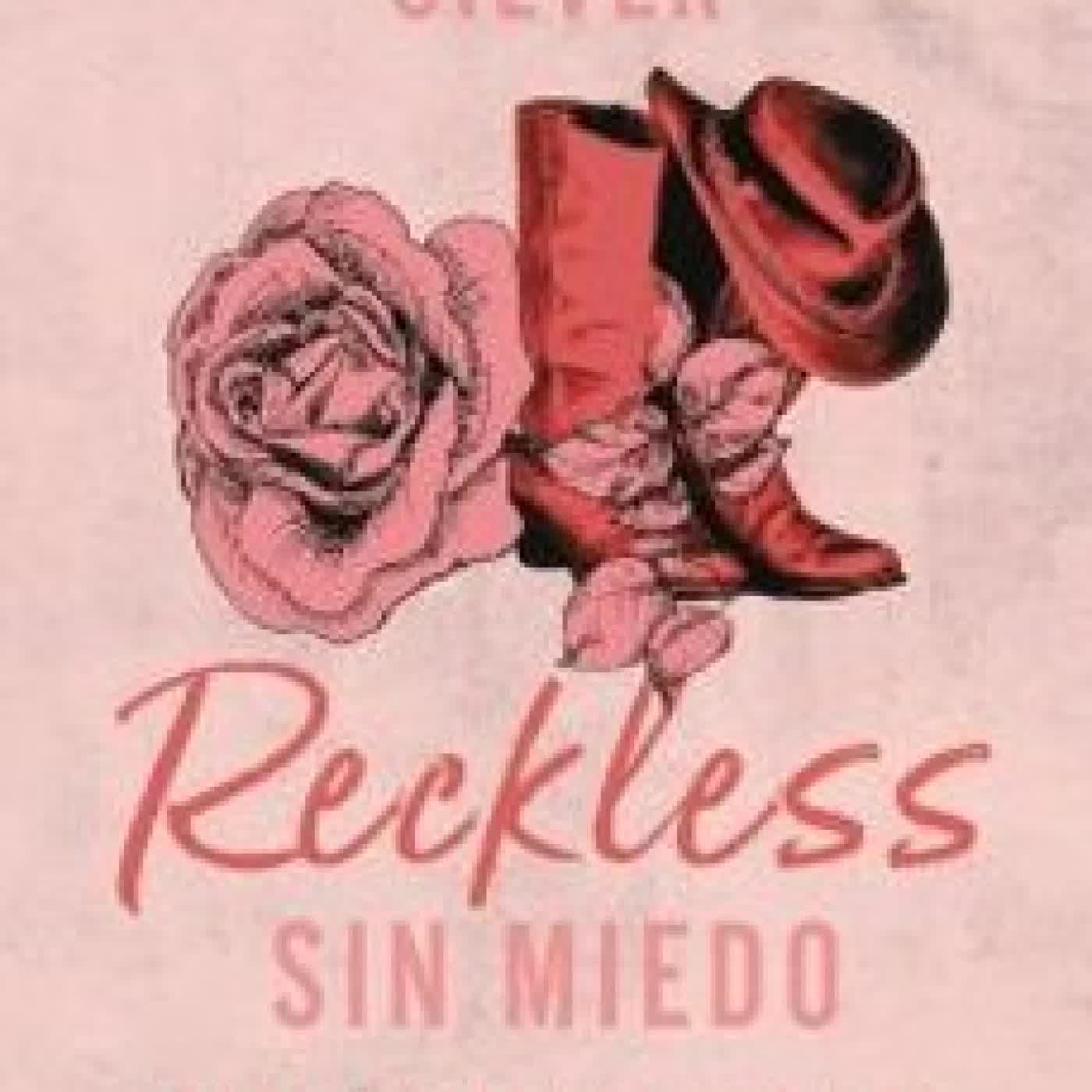 RECKLESS: SIN MIEDO Elsie Silver