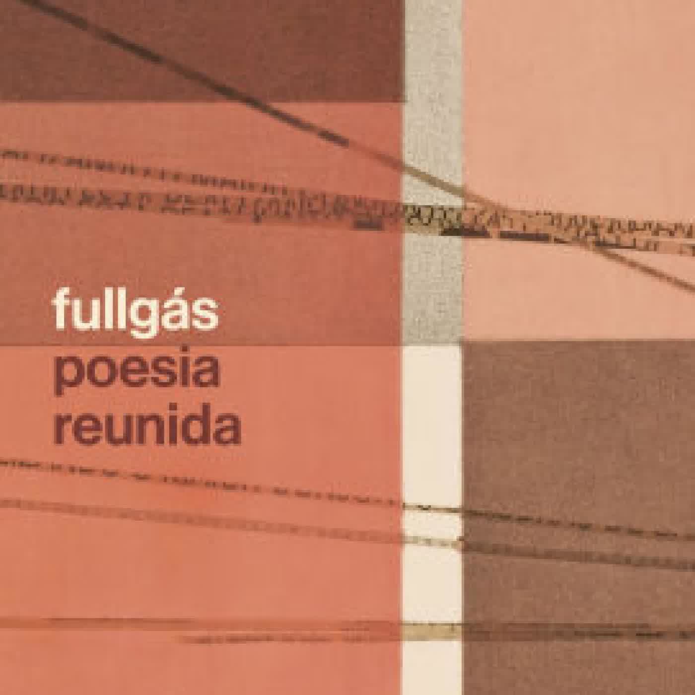Read online: Fullgás: Poesia reunida by Antonio Cicero, Bloco Gráfico, Noemi Jaffe