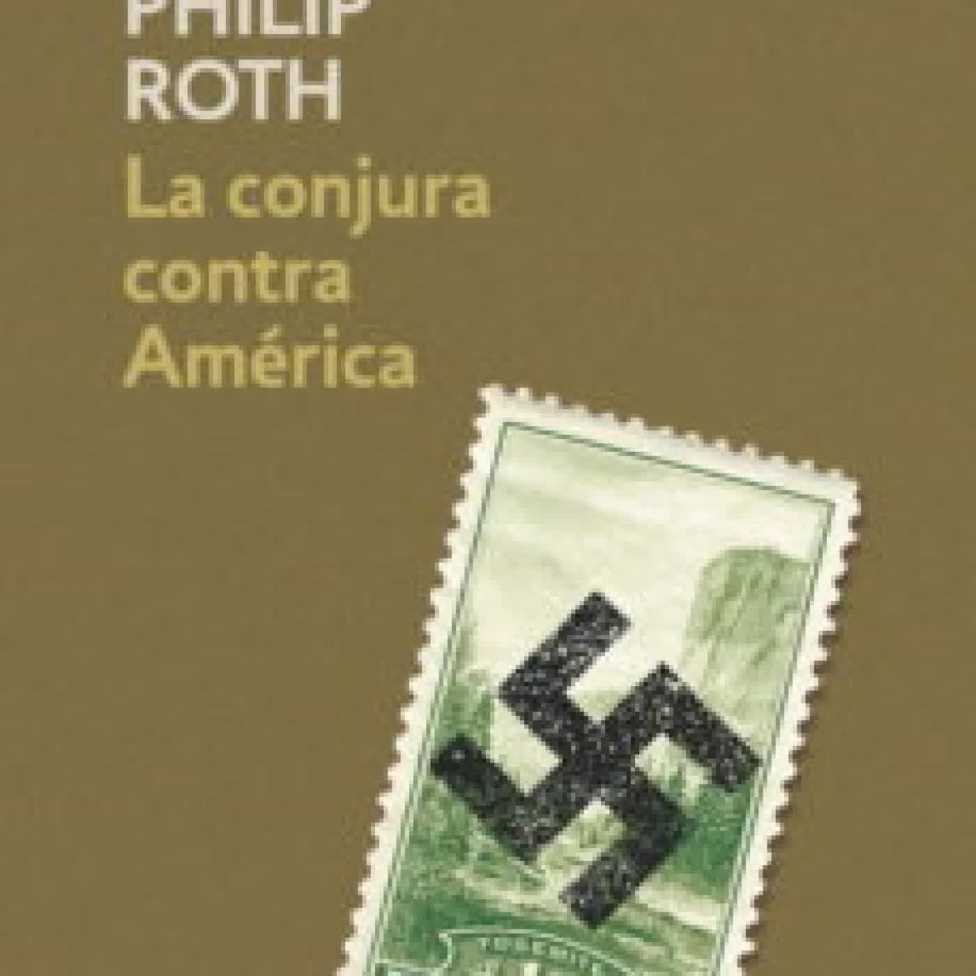 LA CONJURA CONTRA AMERICA PHILIP ROTH