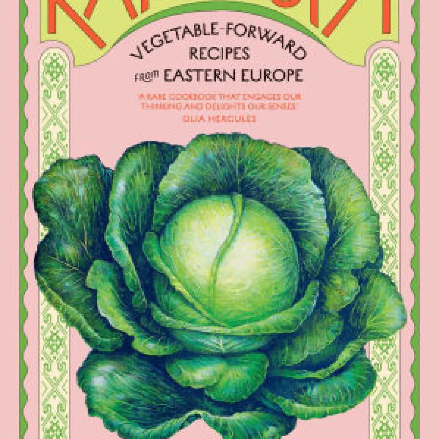 Kapusta: Vegetable-Forward Recipes from Eastern Europe by Alissa Timoshkina on Iphone New Format