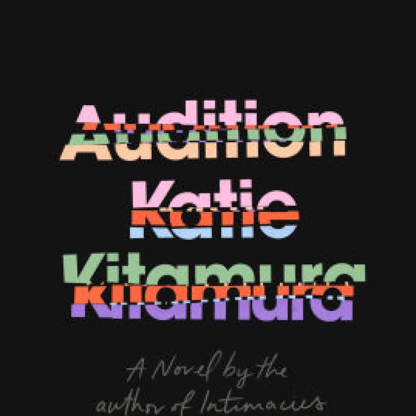 Audition: A Novel by Katie Kitamura on Iphone New Format