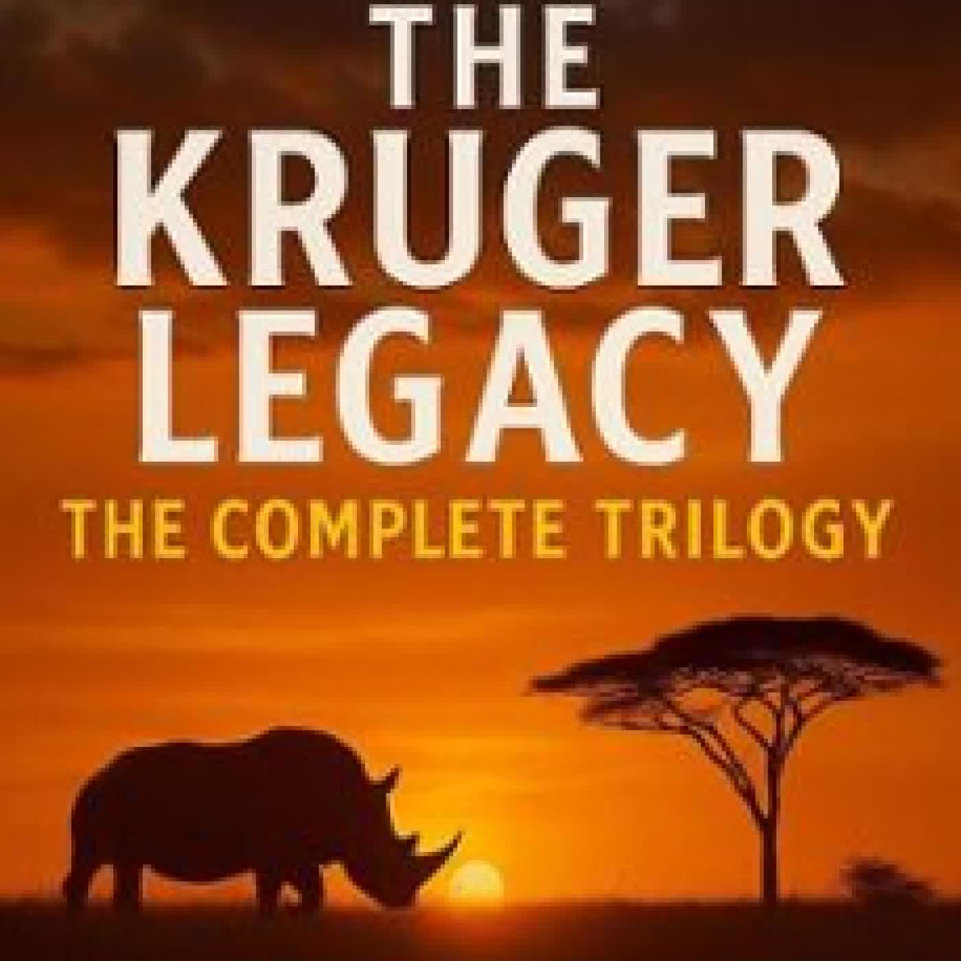 THE KRUGER LEGACY – THE COMPLETE TRILOGY HAMILTON WILDE