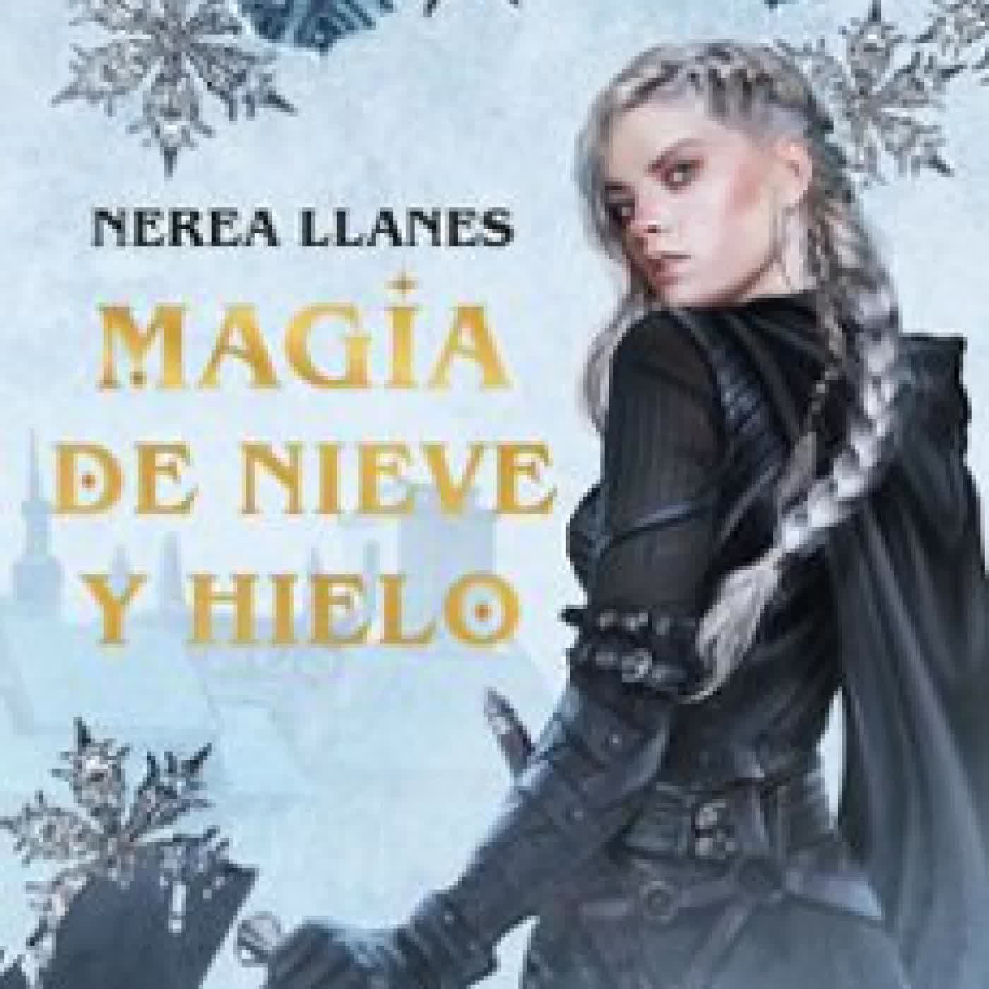 MAGIA DE NIEVE Y HIELO Nerea Llanes