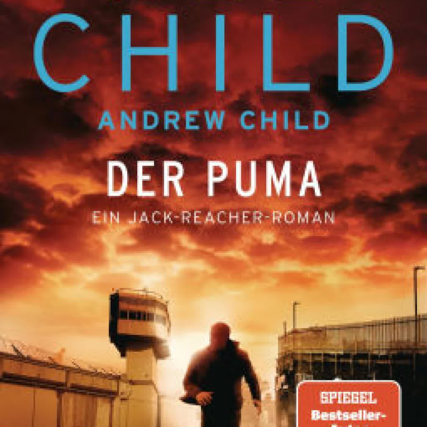 Read online: Der Puma: Ein Jack-Reacher-Roman by Lee Child, Andrew Child, Wulf Bergner